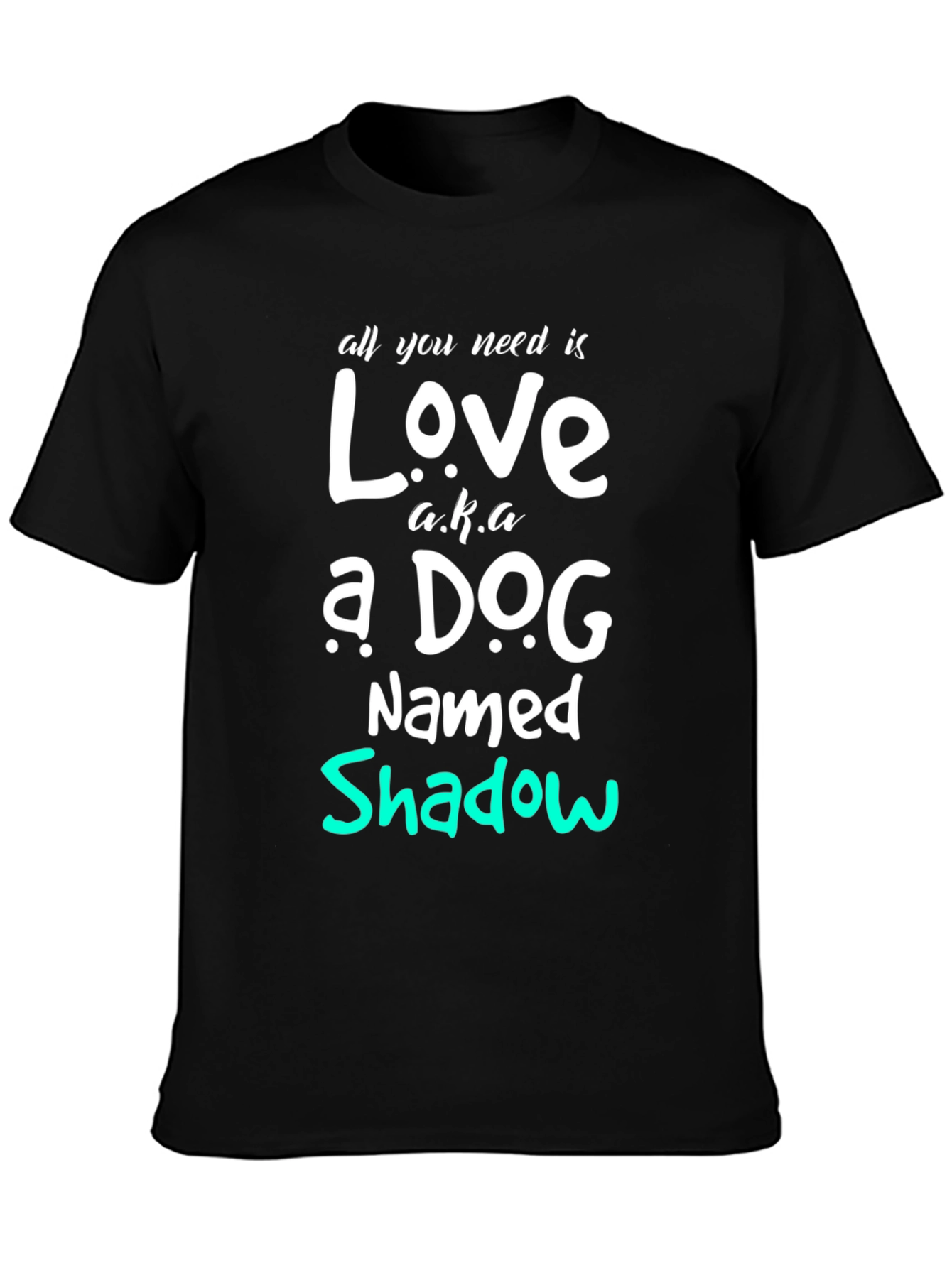 All You Need is Love Dog T-Shirt