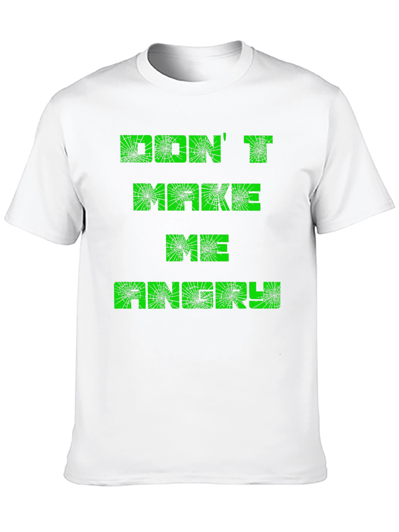 Dont Make Me Angry Mens Black T-Shirt