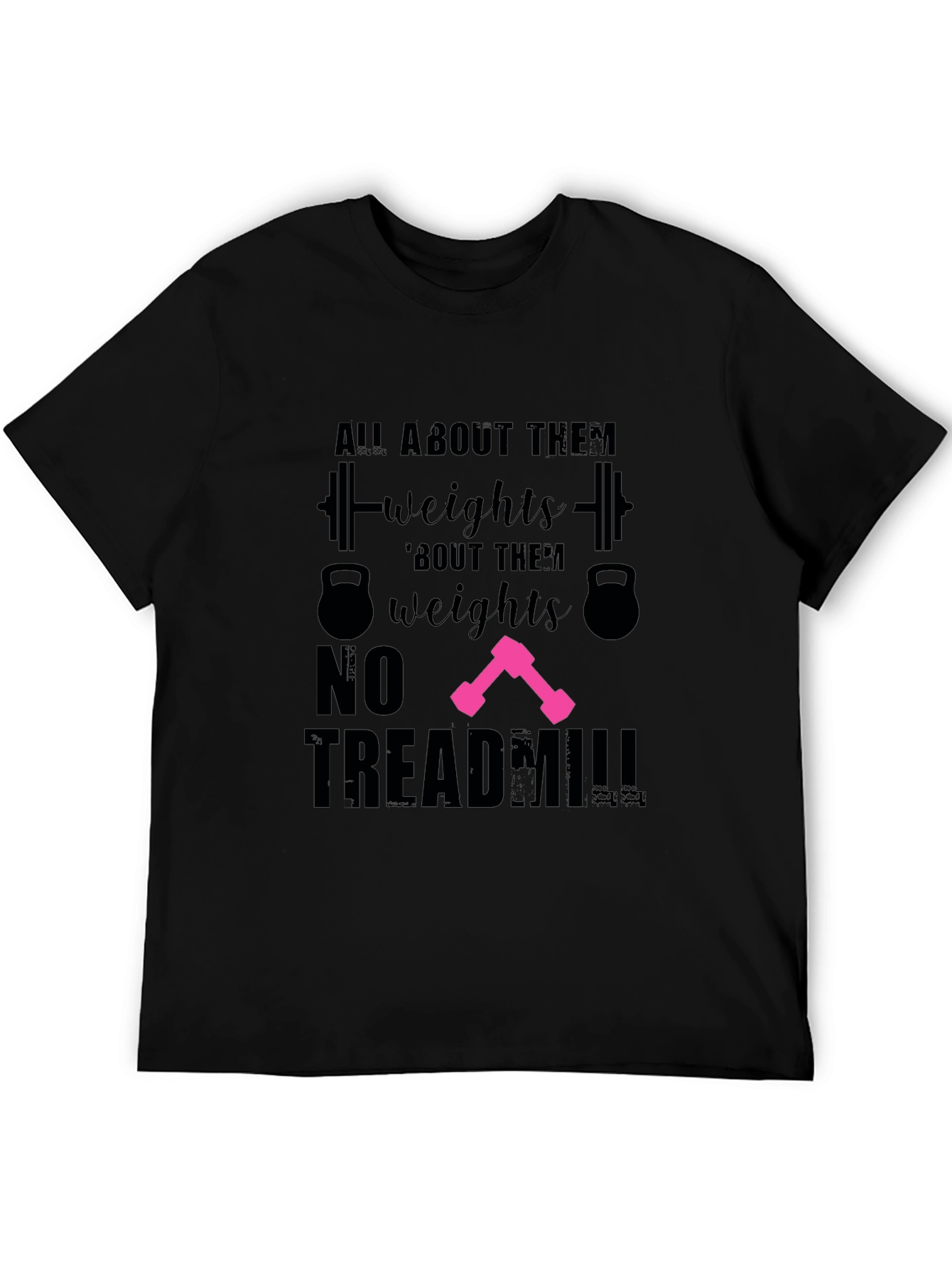 All About Them Weights T-Shirt