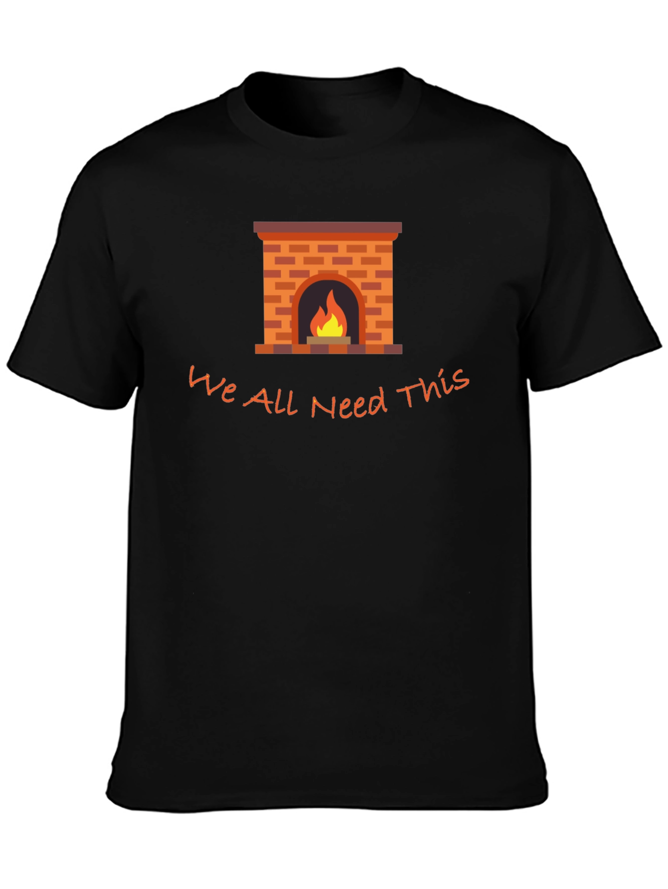 Cozy Fireplace Graphic Tee - We All Need This