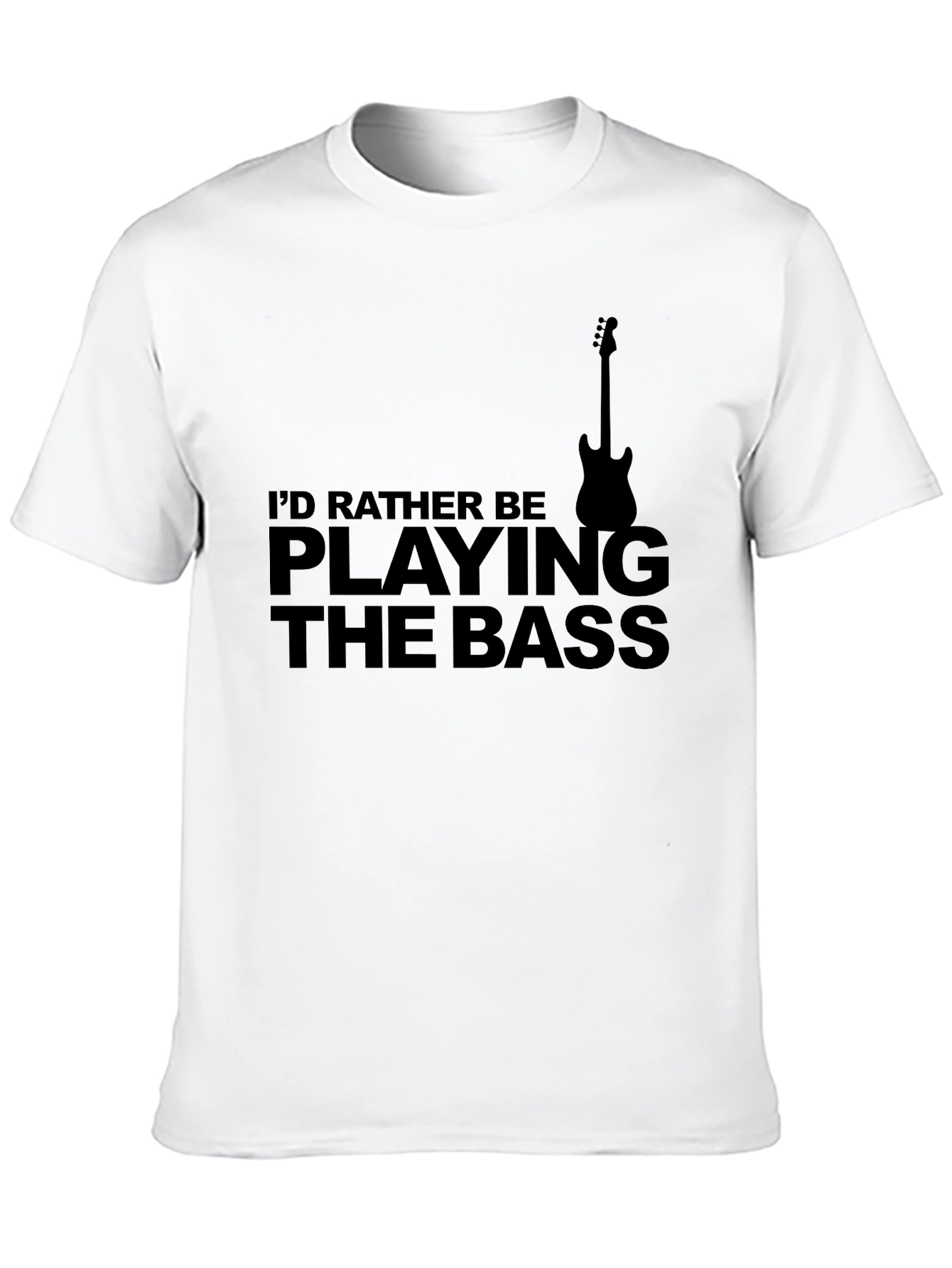Id Rather Be Playing The Bass T-Shirt