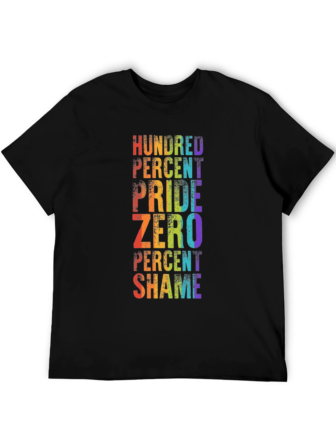 Pride T-Shirt - Hundred Percent Pride Zero Percent Shame