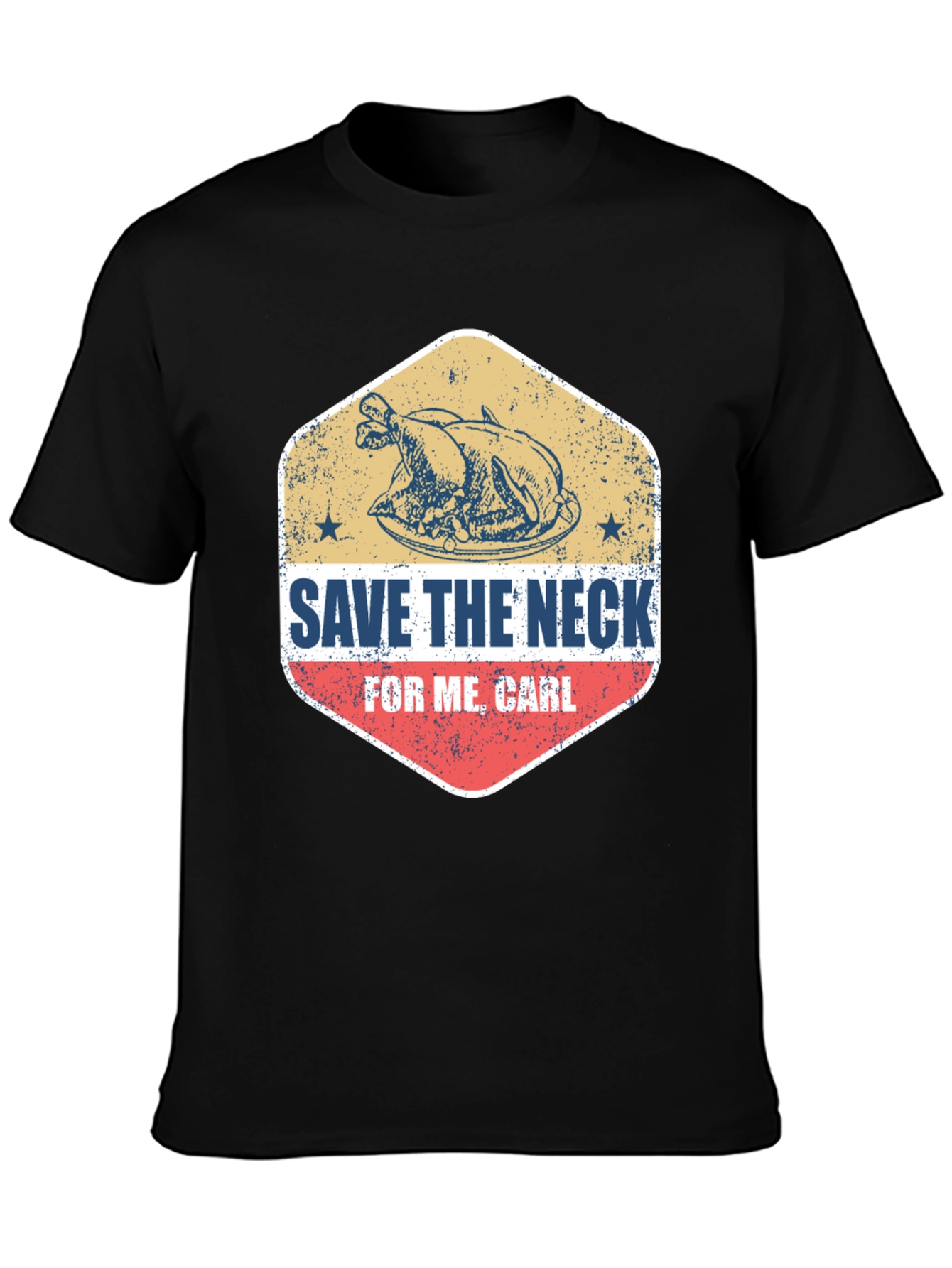 Save The Neck For Me Carl Thanksgiving T-Shirt