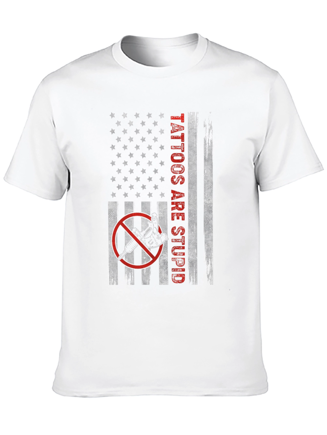 Tattoos Are Stupid Graphic T-Shirt - Patriotic Design