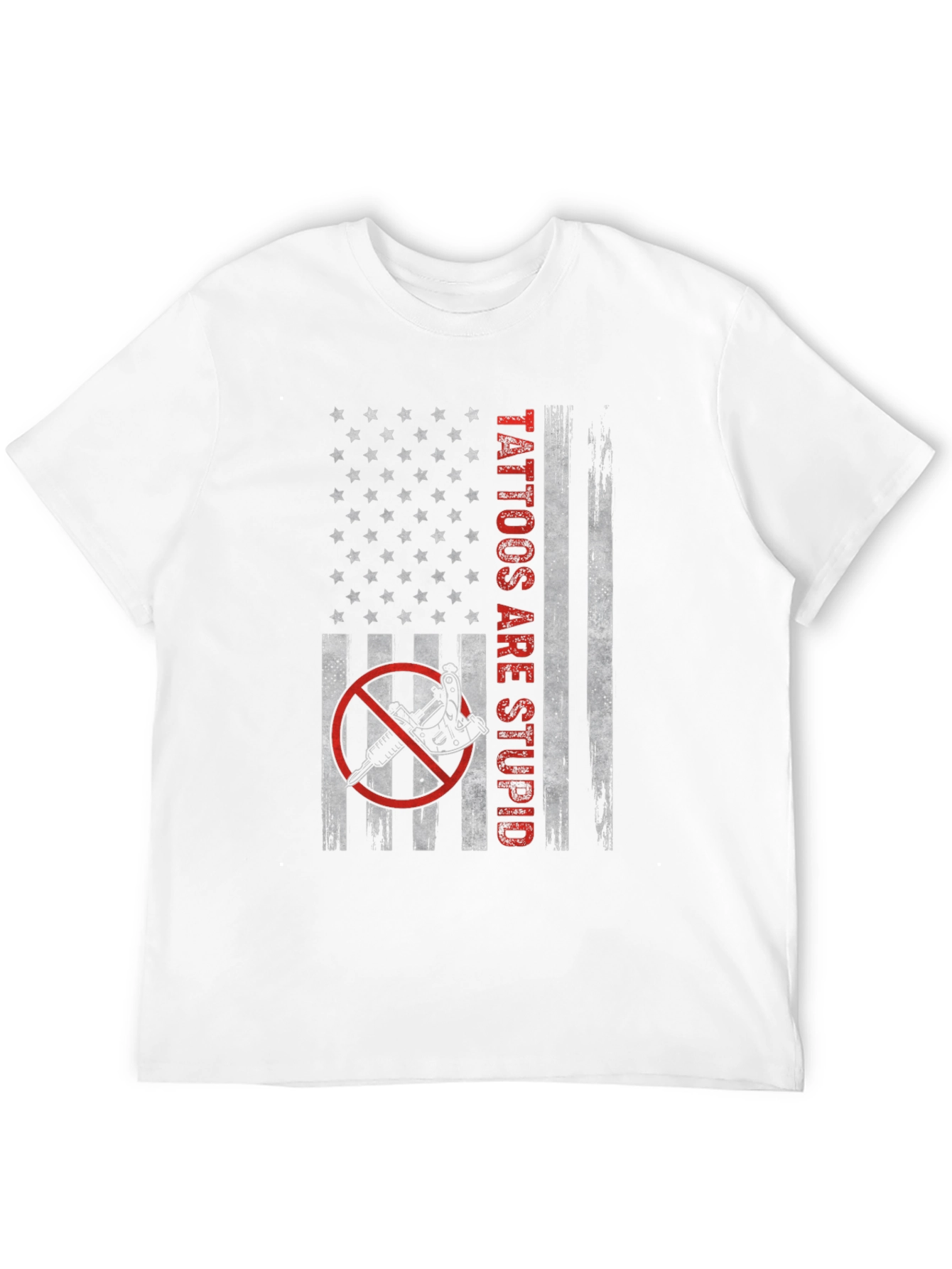 Tattoos Are Stupid Graphic T-Shirt - Patriotic Design