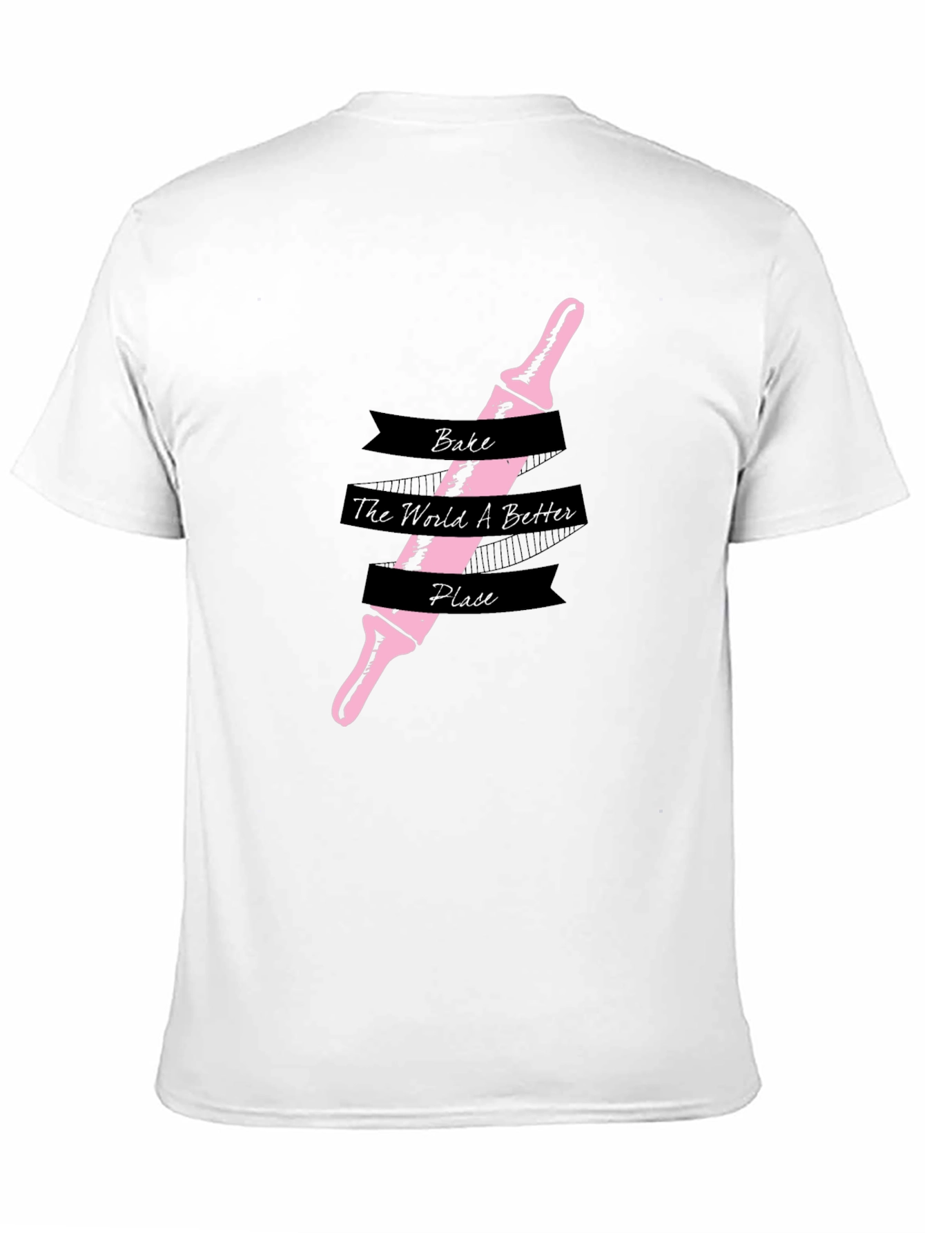 Bake the World Better T-Shirt - Rolling Pin