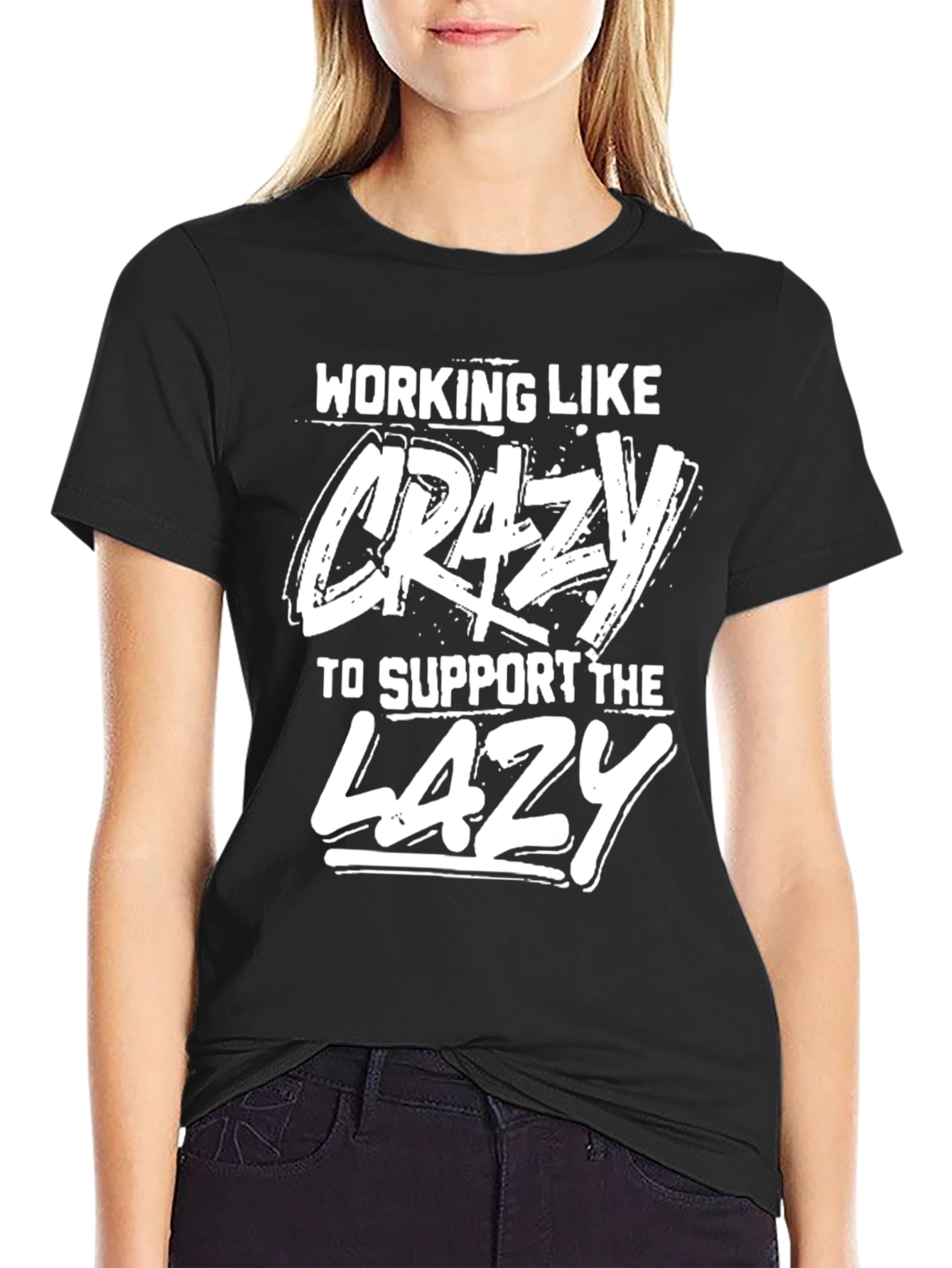 Working Like Crazy T-Shirt Funny Graphic Tee