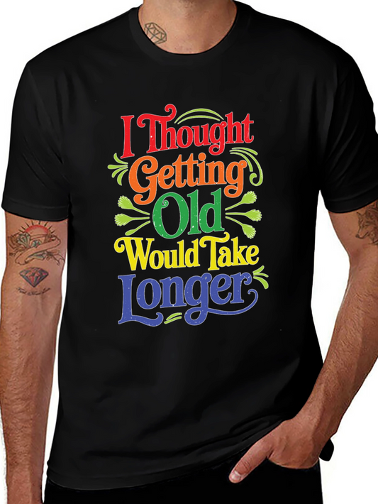 Funny Getting Old T-Shirt