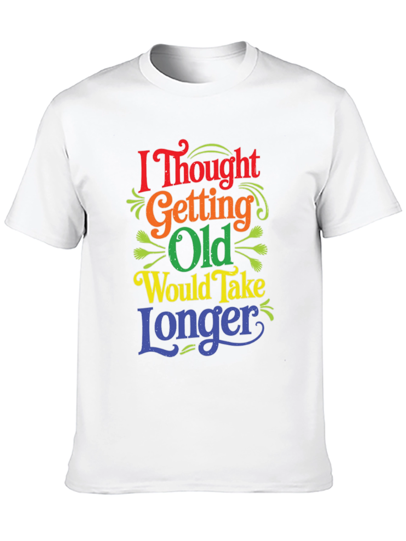 Funny Getting Old T-Shirt