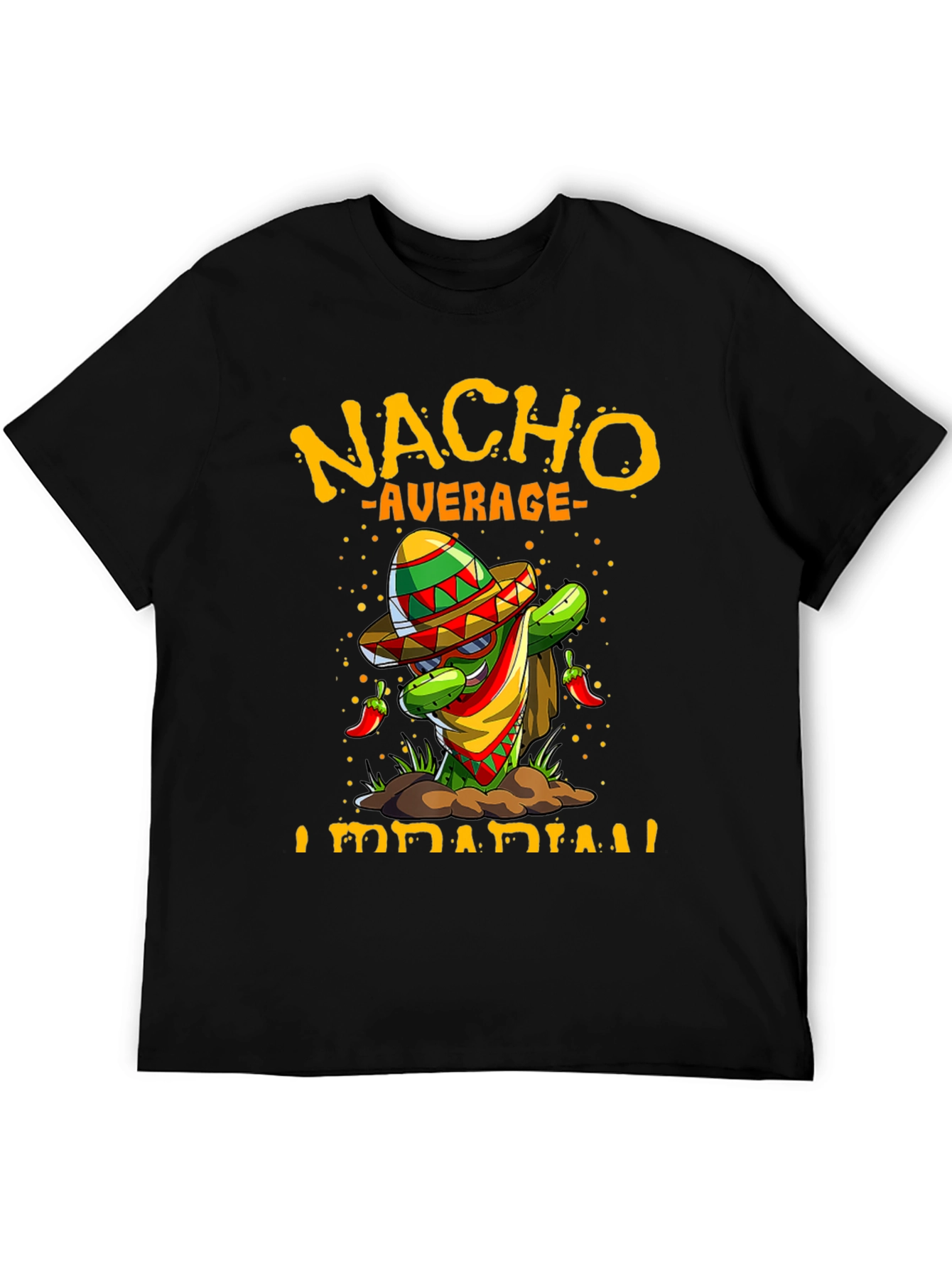 Nacho Average Librarian T-Shirt