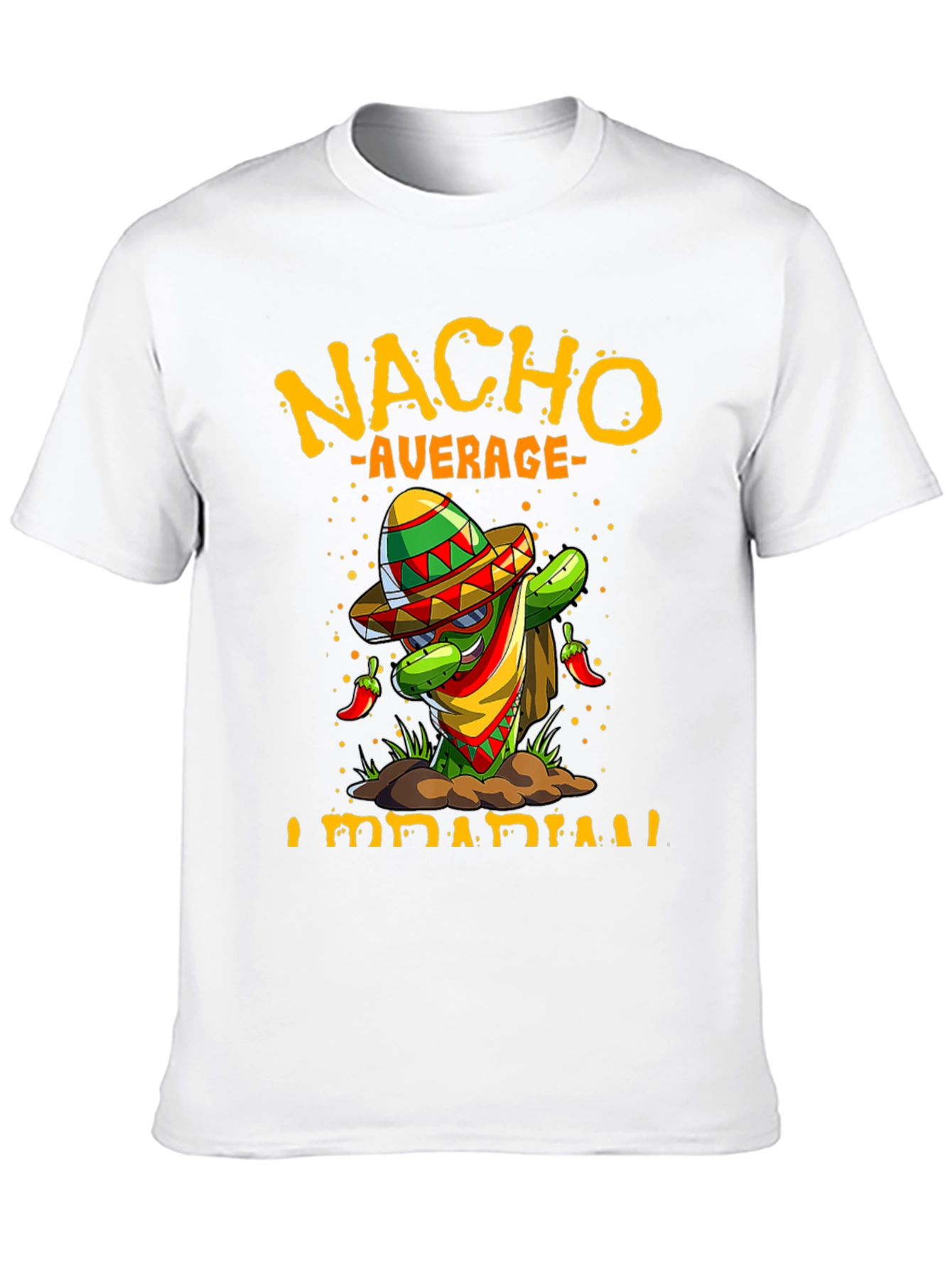 Nacho Average Librarian T-Shirt