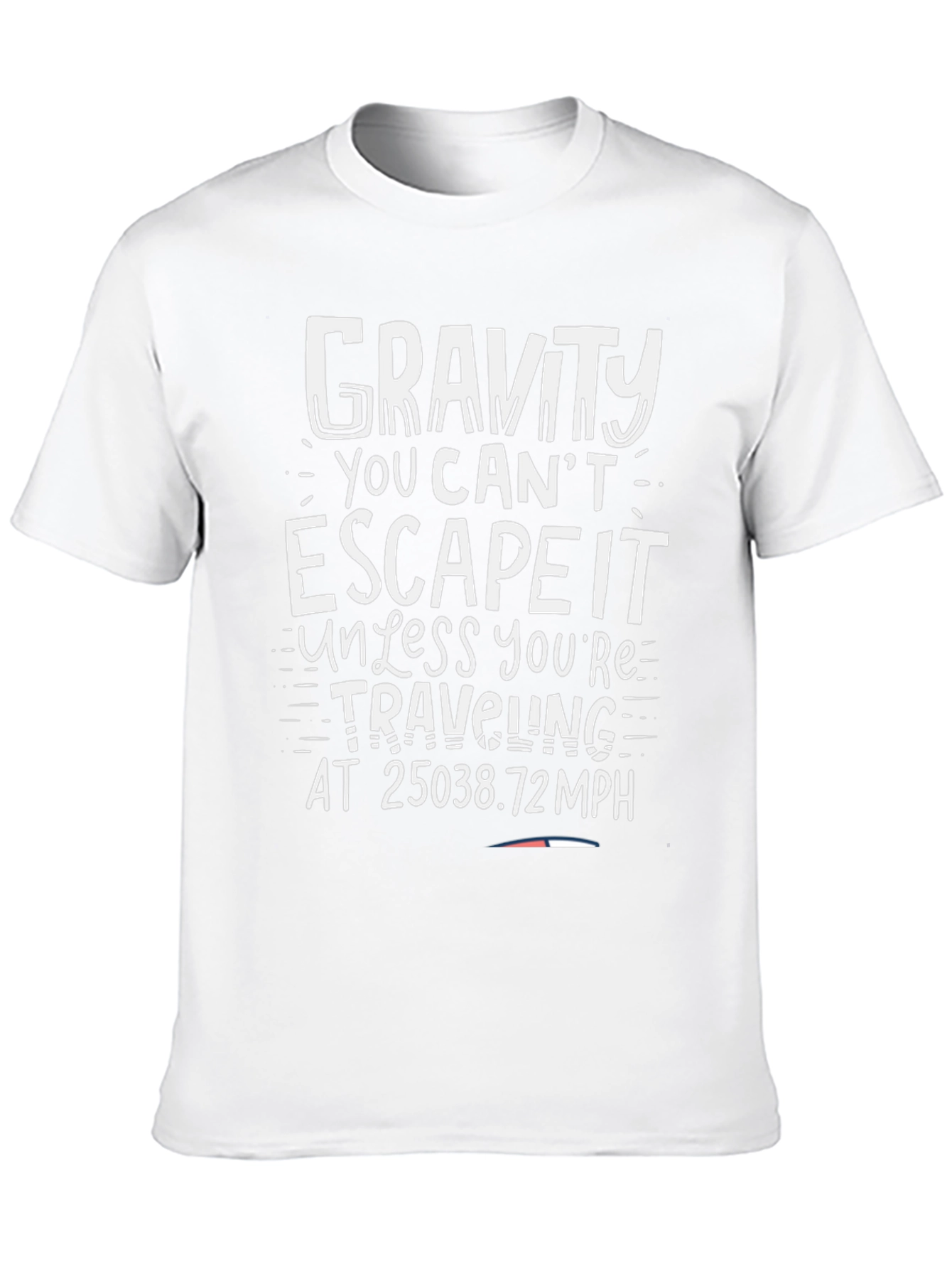 Gravity Escape Funny T-Shirt