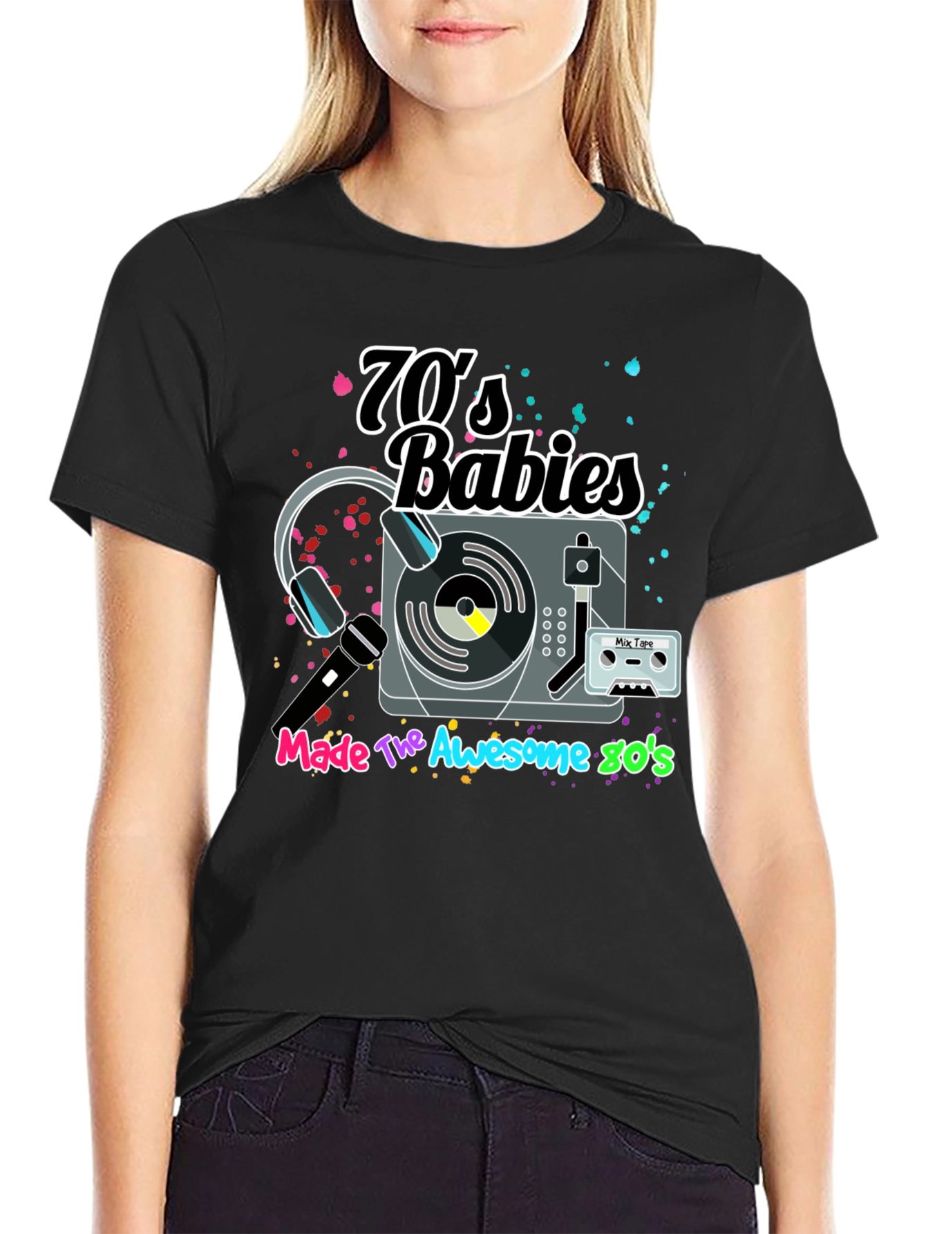 70s Babies Made The Awesome 80s Graphic Tee