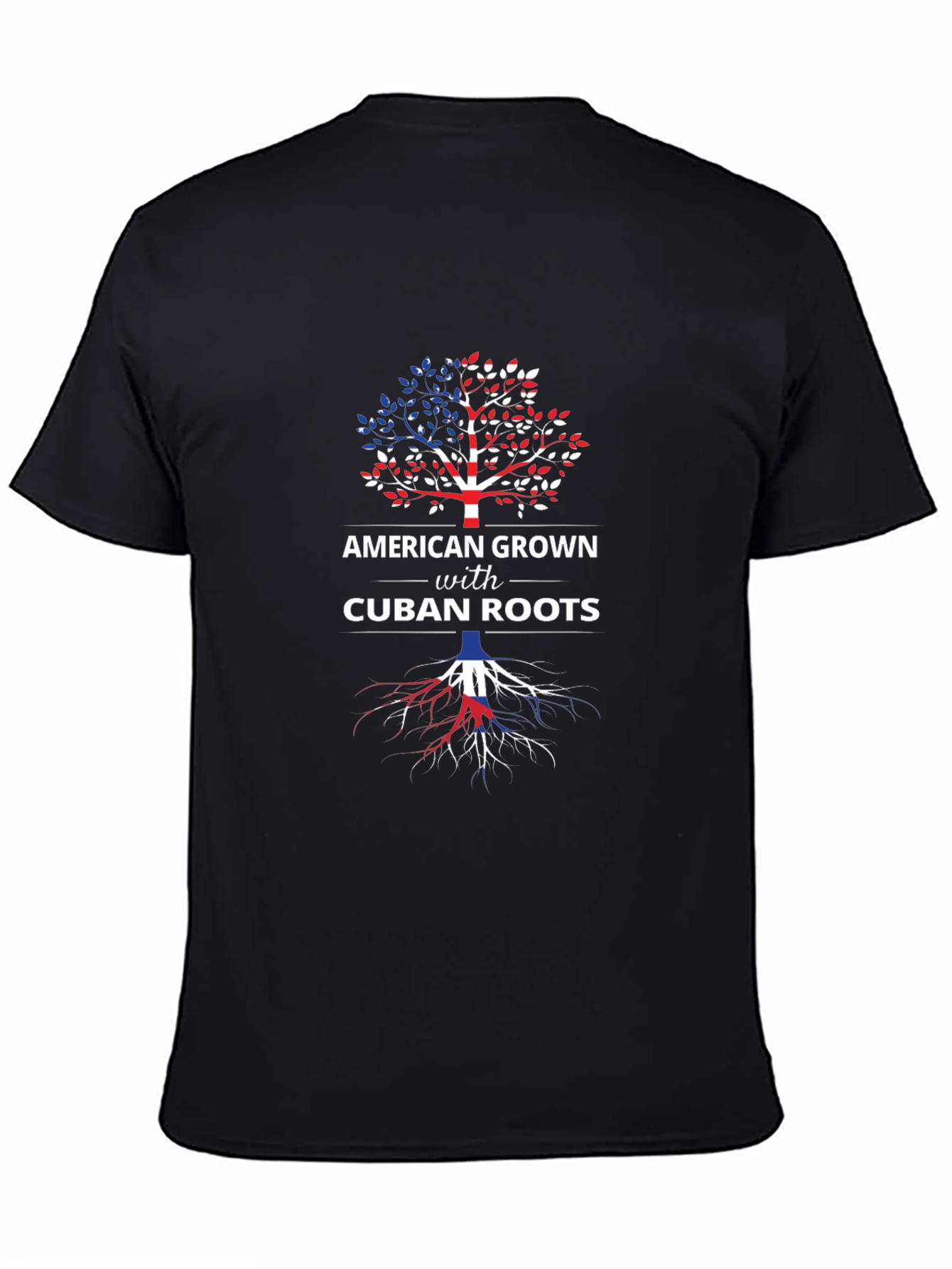 American Grown with Cuban Roots T-Shirt