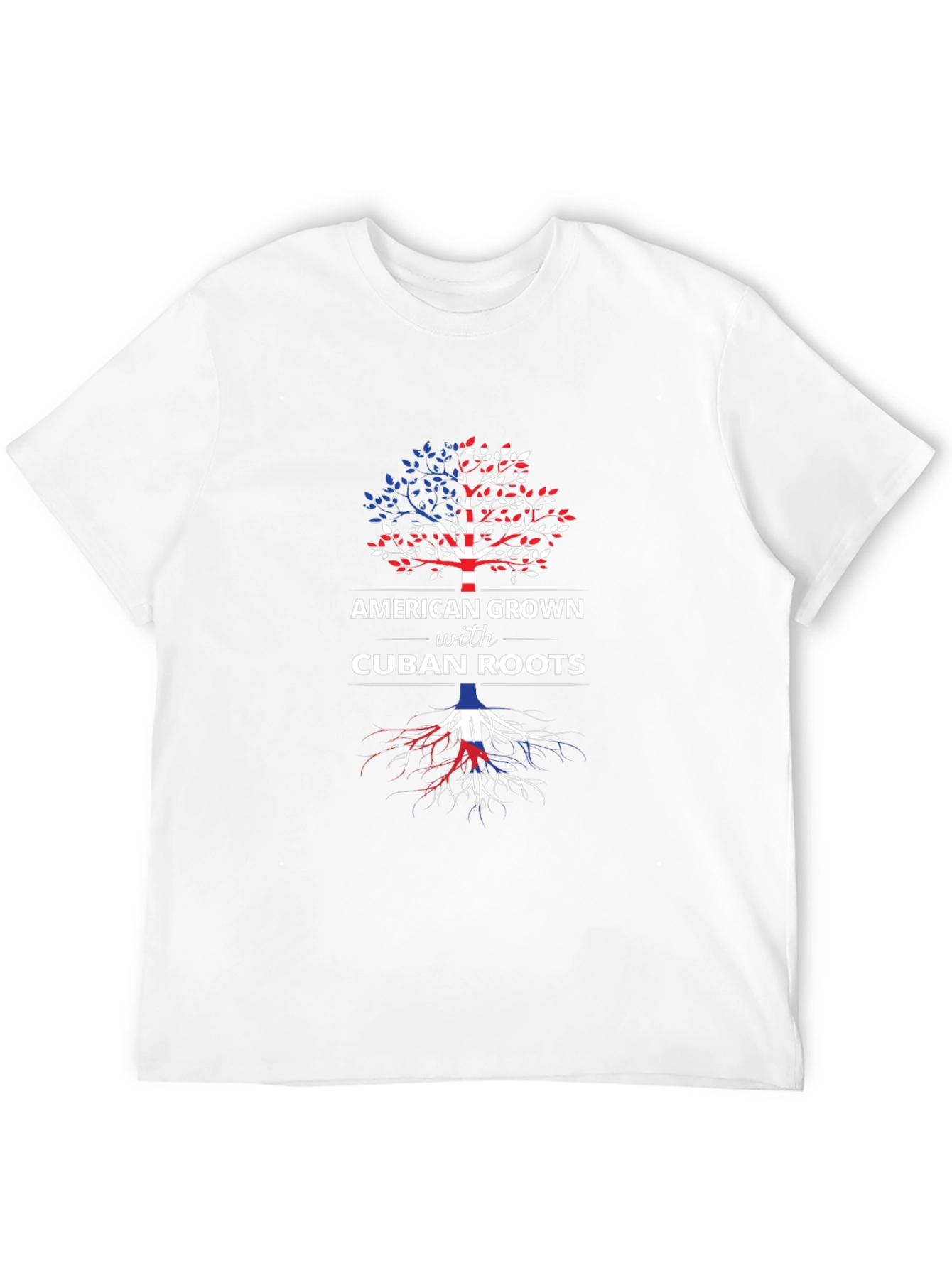 American Grown with Cuban Roots T-Shirt