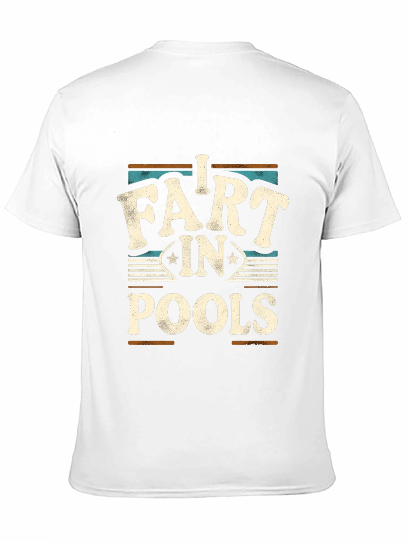 I Fart In Pools Graphic T-Shirt