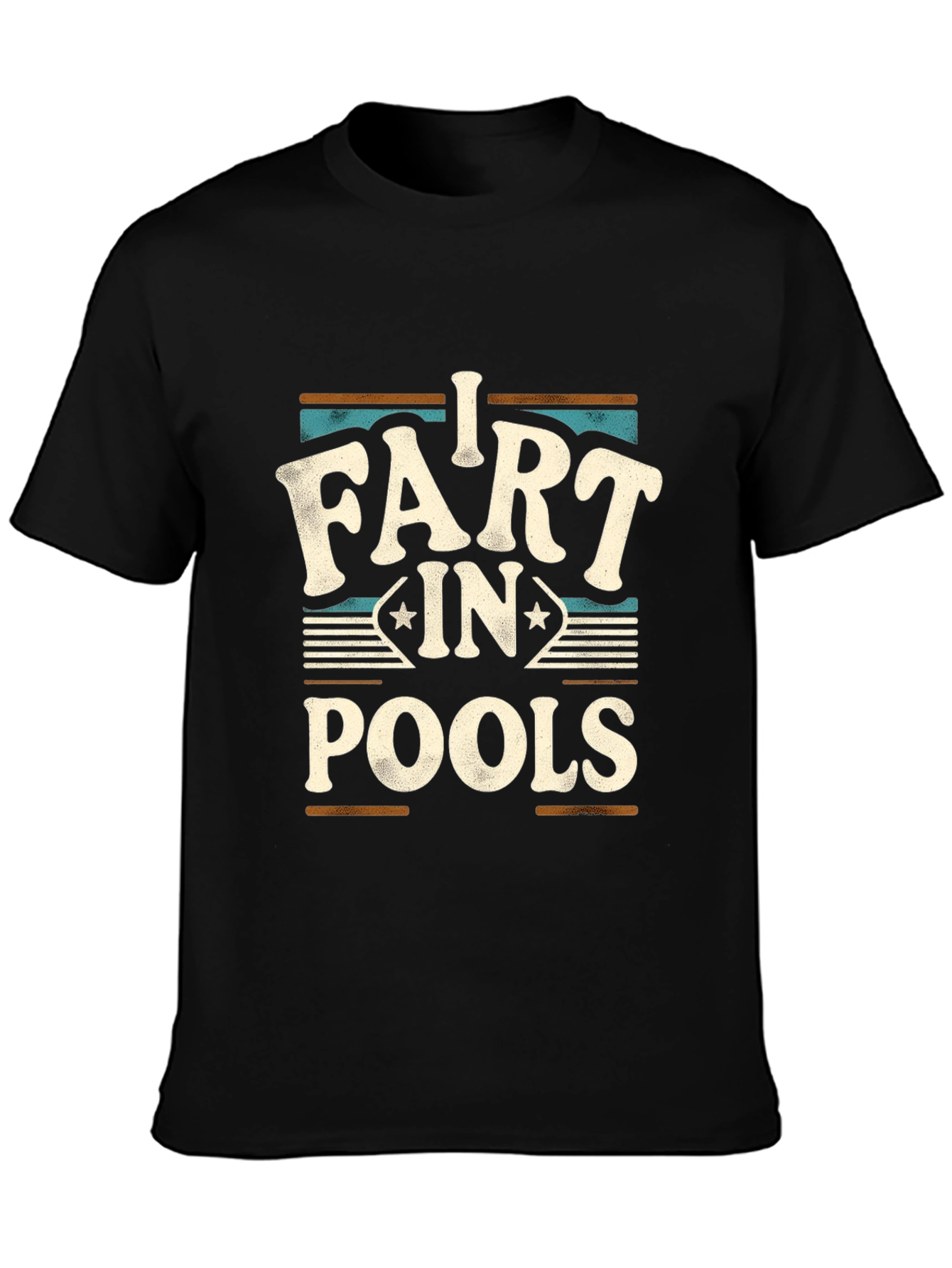 I Fart In Pools Graphic T-Shirt
