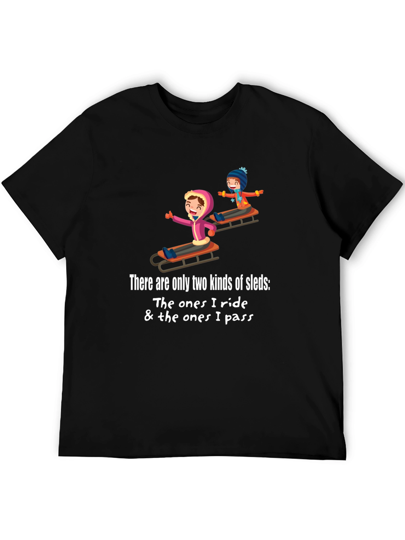 Funny Sledding T-Shirt for Winter Sports Enthusiasts
