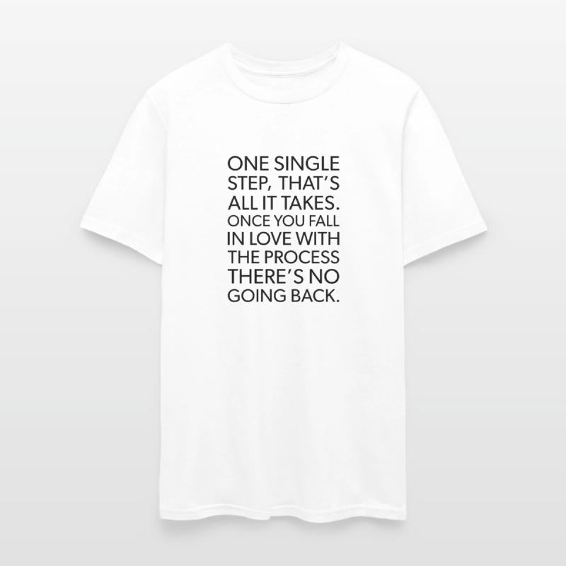 one single step fall in love with process BLACK