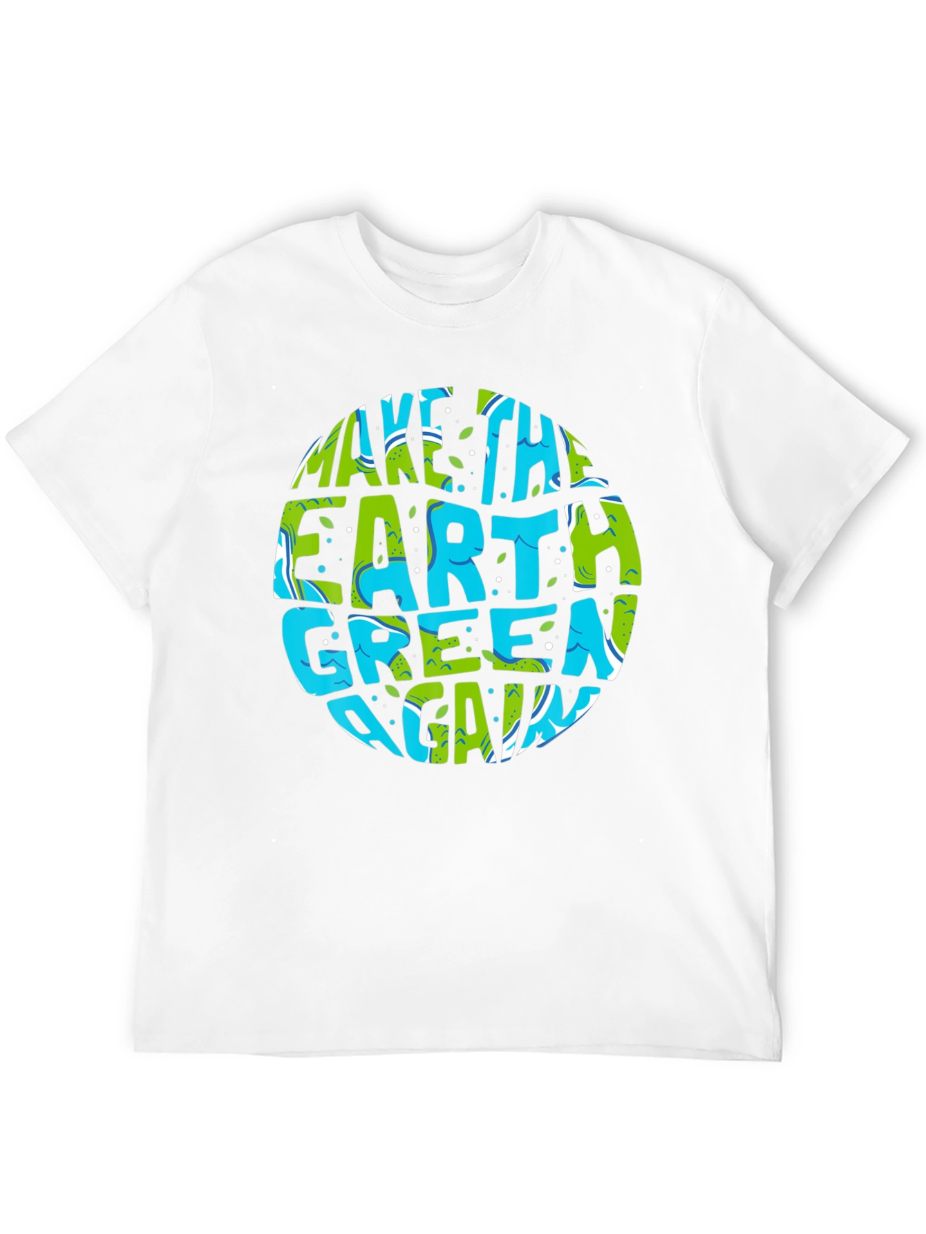 Eco-Friendly Make Earth Green Again Graphic T-Shirt