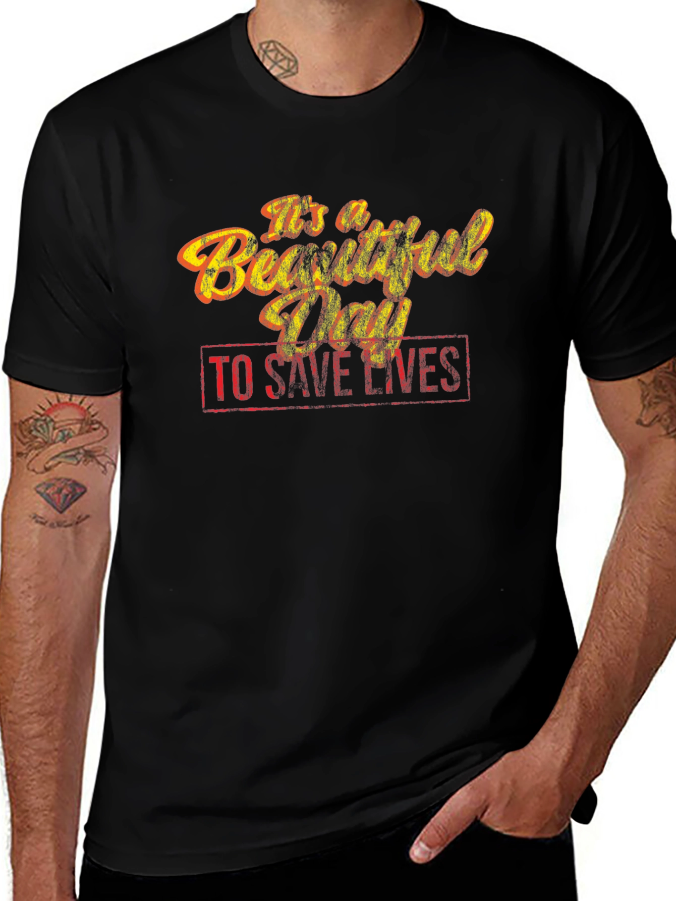 Its a Beautiful Day to Save Lives T-Shirt