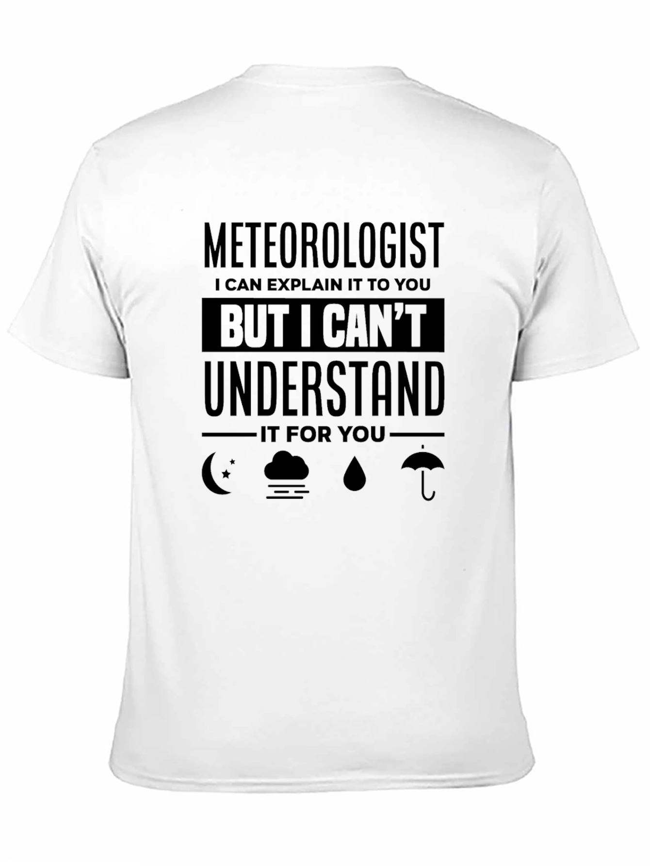 Meteorologist T-Shirt Funny Weather Science Tee