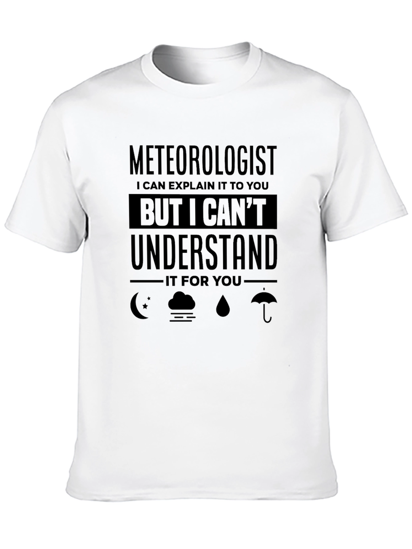 Meteorologist T-Shirt Funny Weather Science Tee