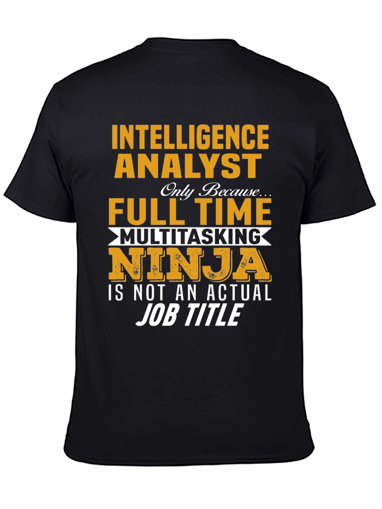Intelligence Analyst T-Shirt