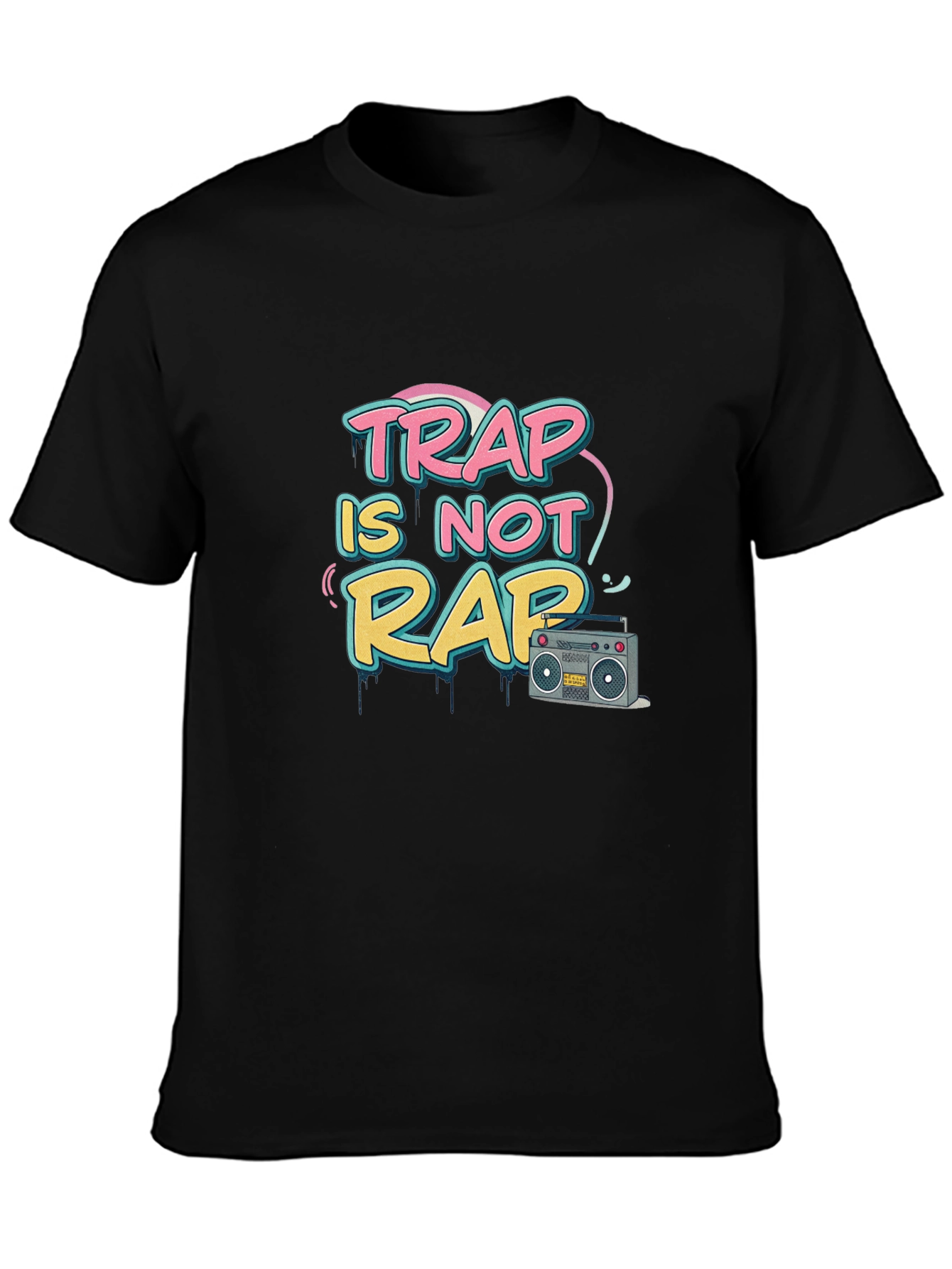 Trap is Not Rap Graphic Tee