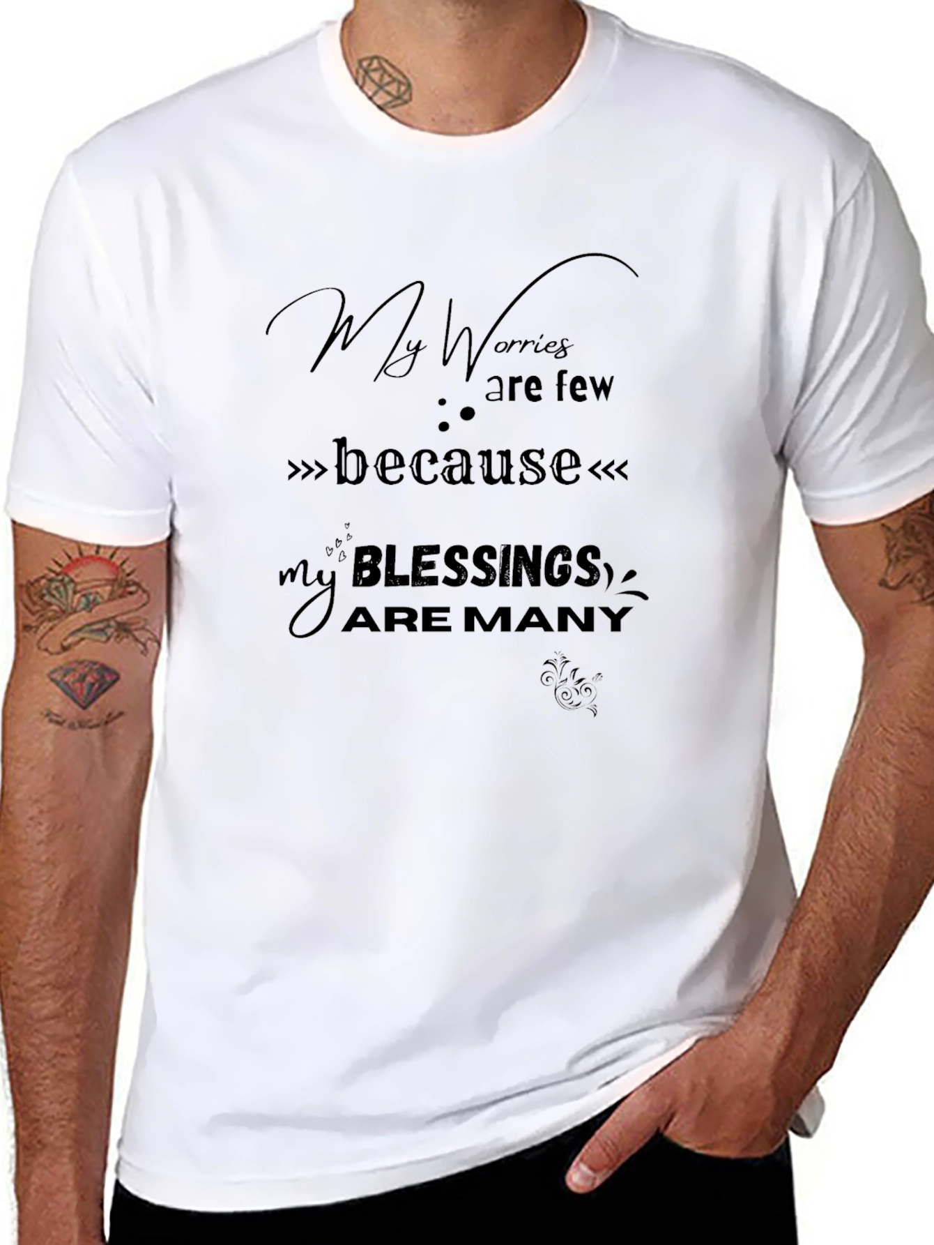 My Worries are Few Blessings are Many T-Shirt