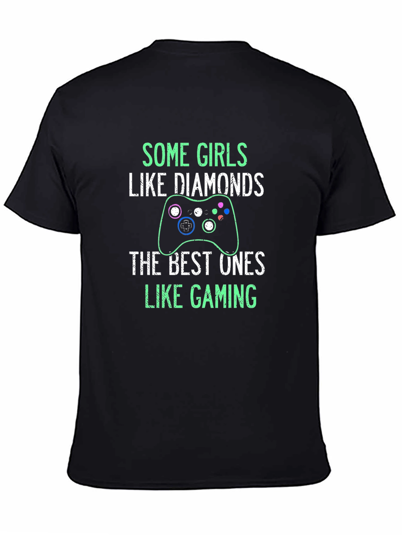 Gamer Girl T-Shirt: Some Girls Like Gaming