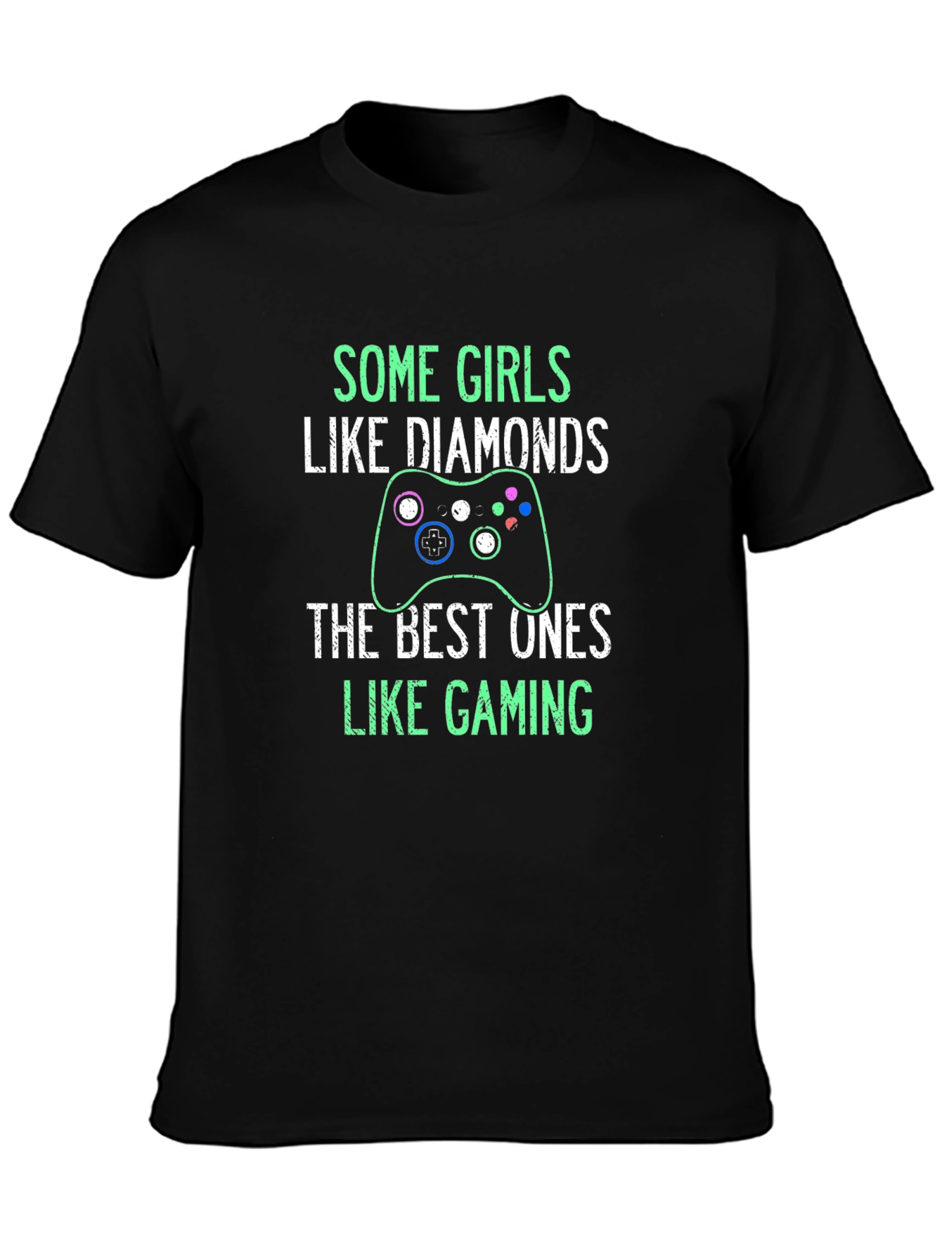 Gamer Girl T-Shirt: Some Girls Like Gaming
