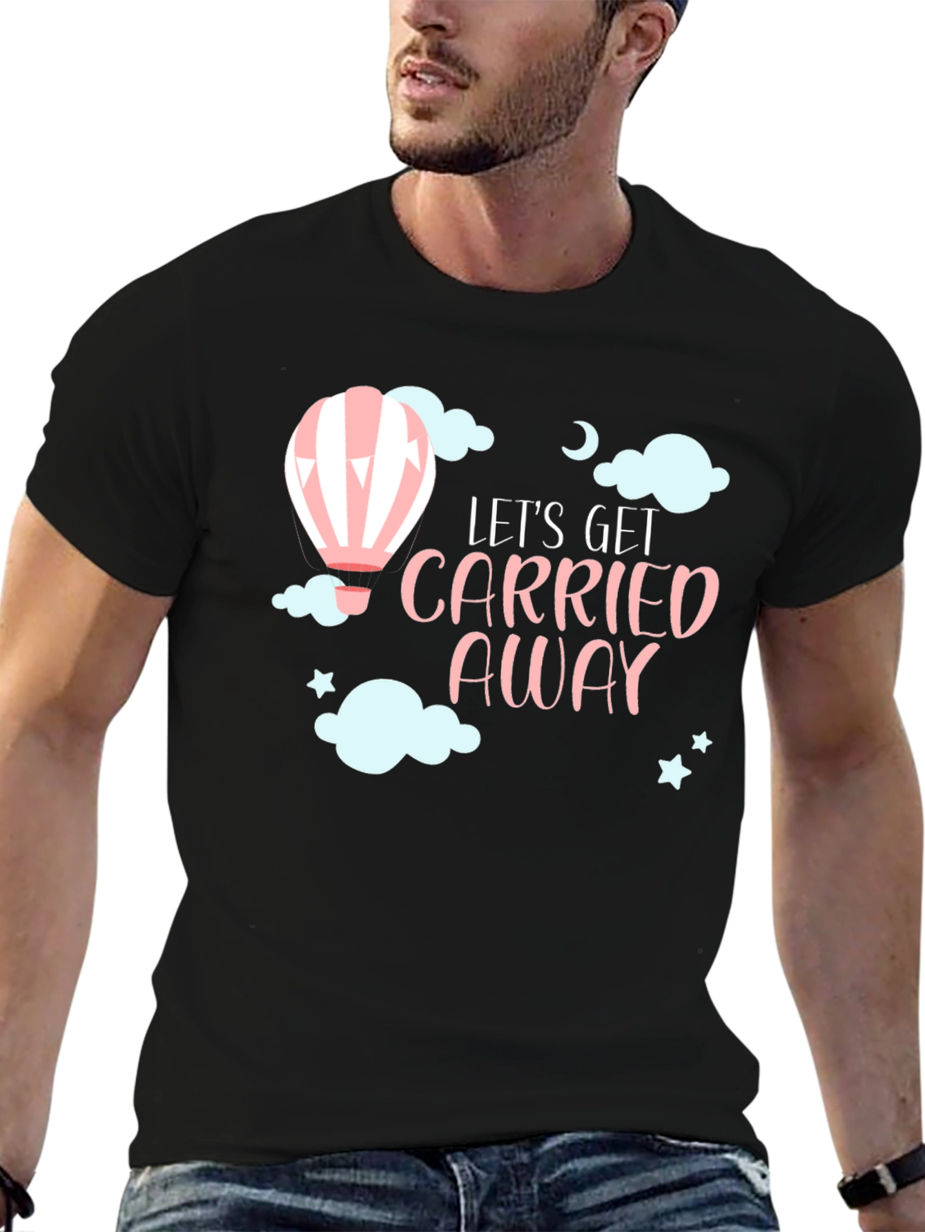 Lets Get Carried Away T-Shirt