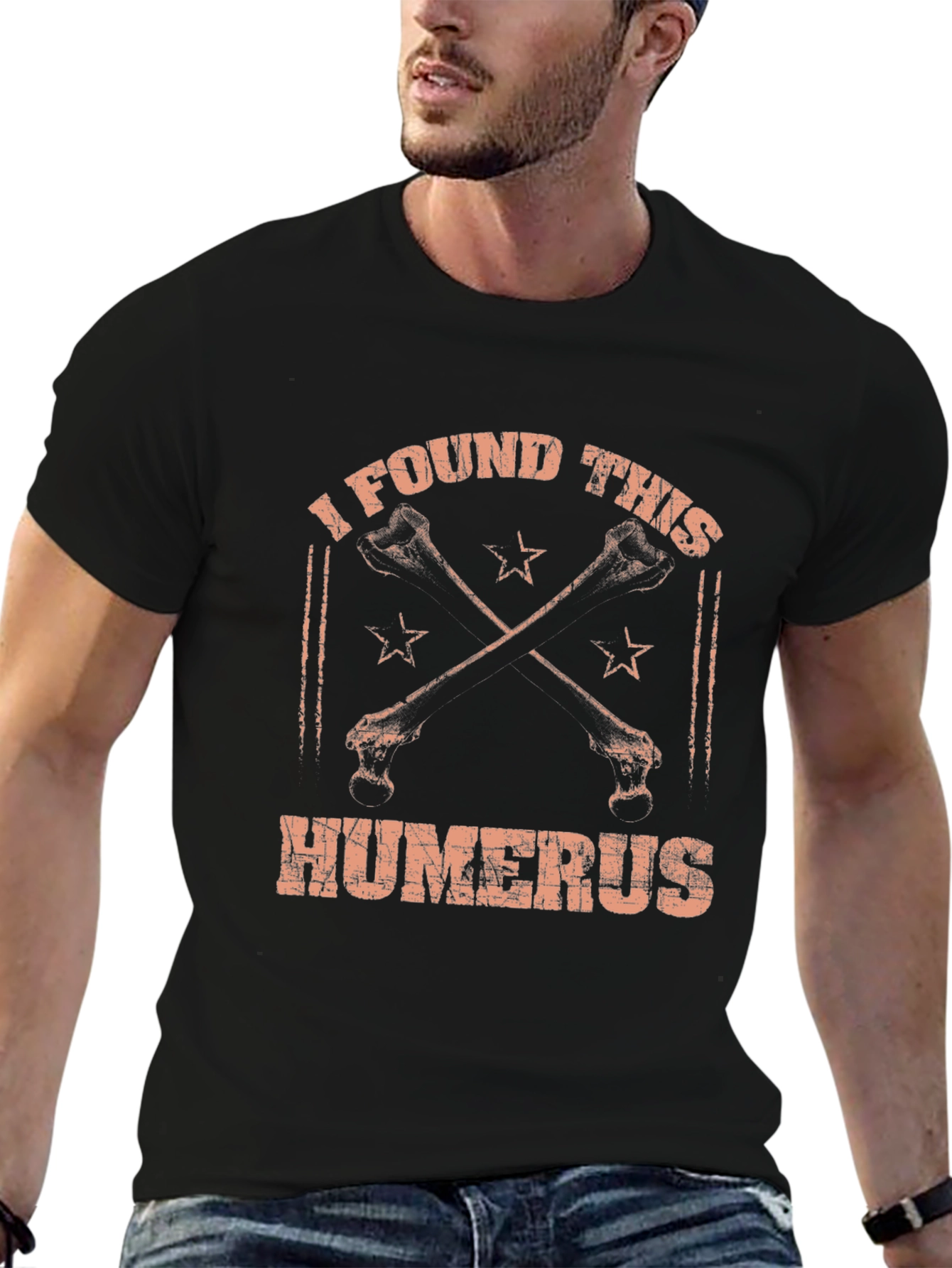 I Found This Humerus T-Shirt