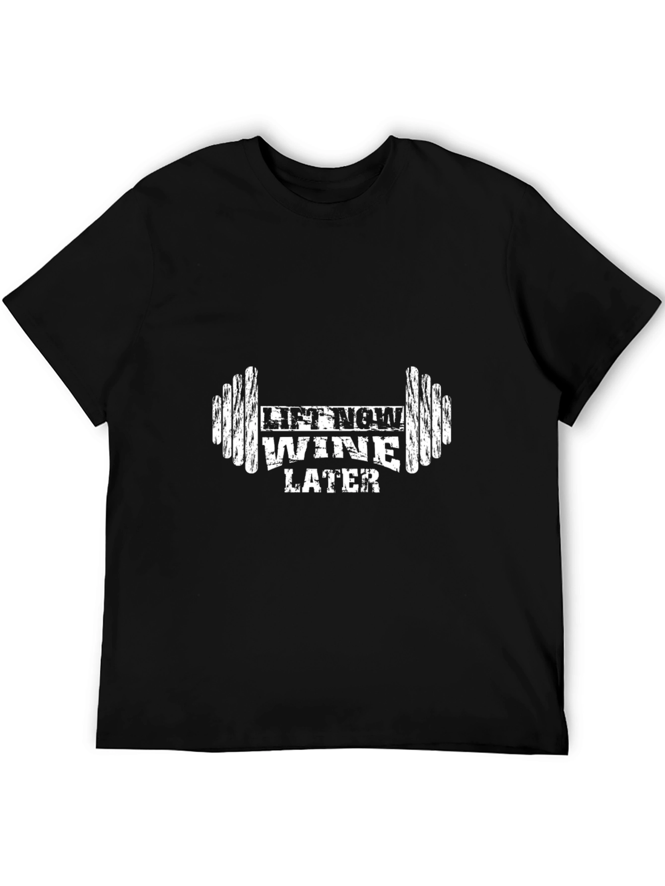 Lift Now Wine Later Graphic T-Shirt