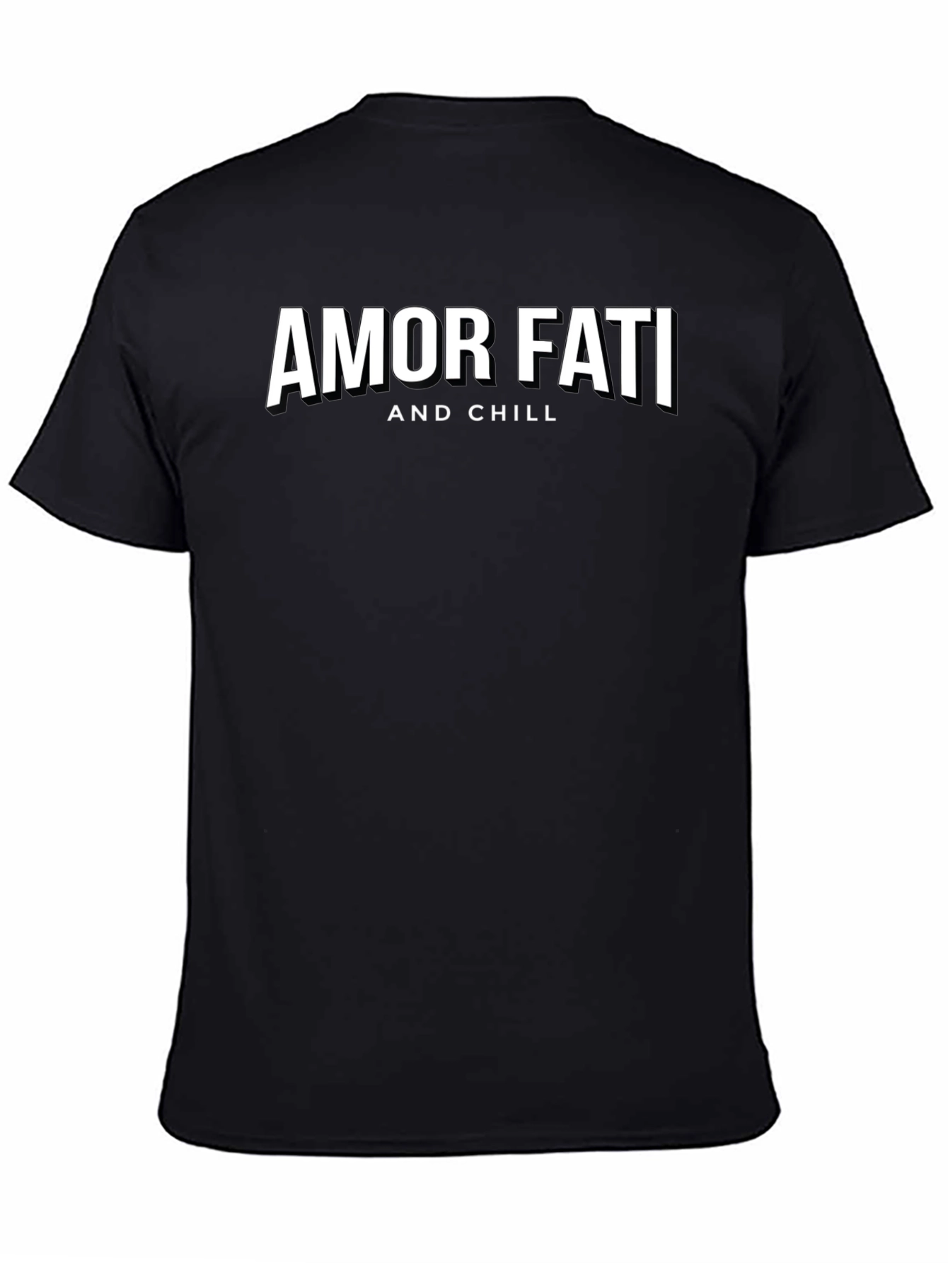 Amor Fati and Chill Graphic T-Shirt