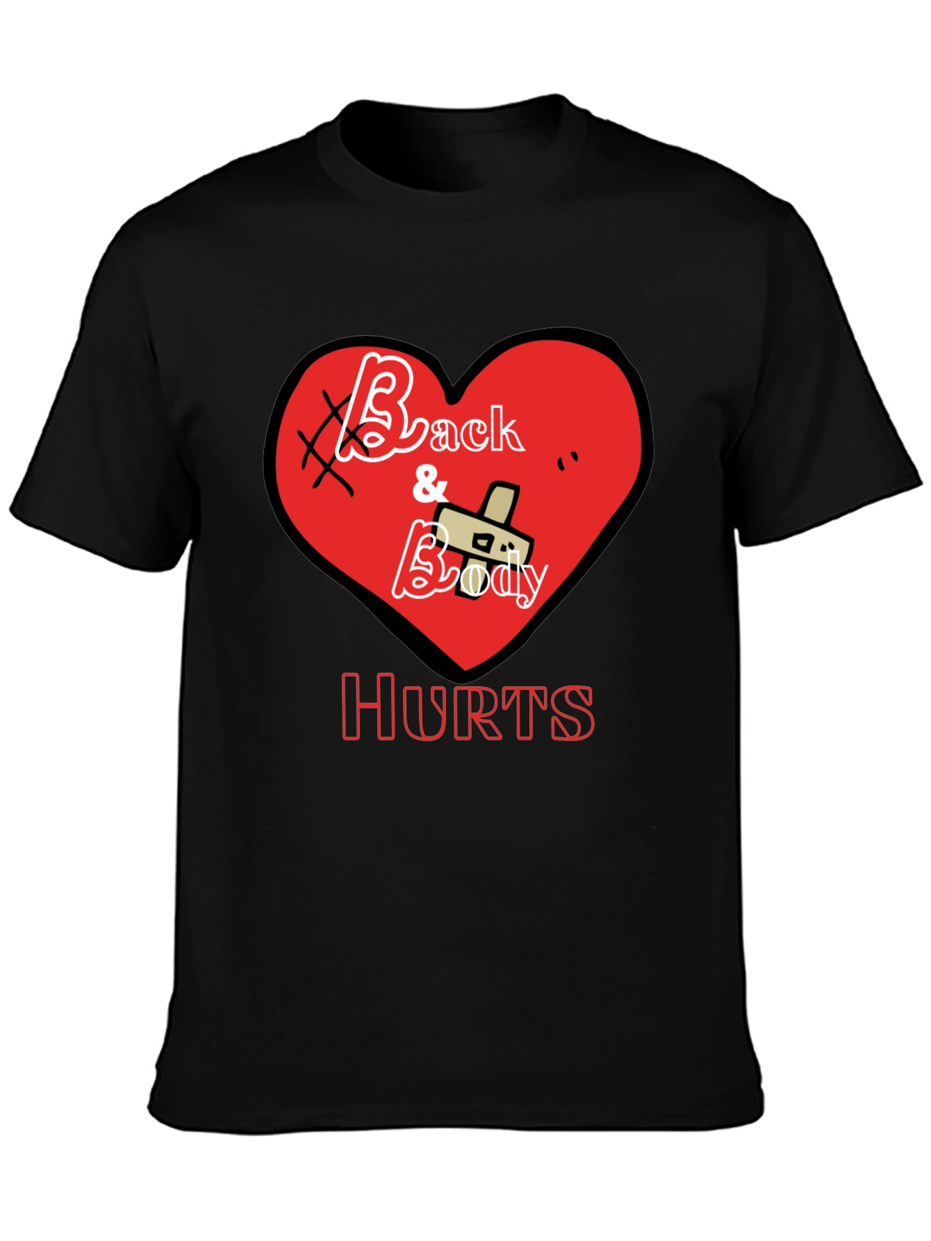 Back and Body Hurts Graphic T-Shirt