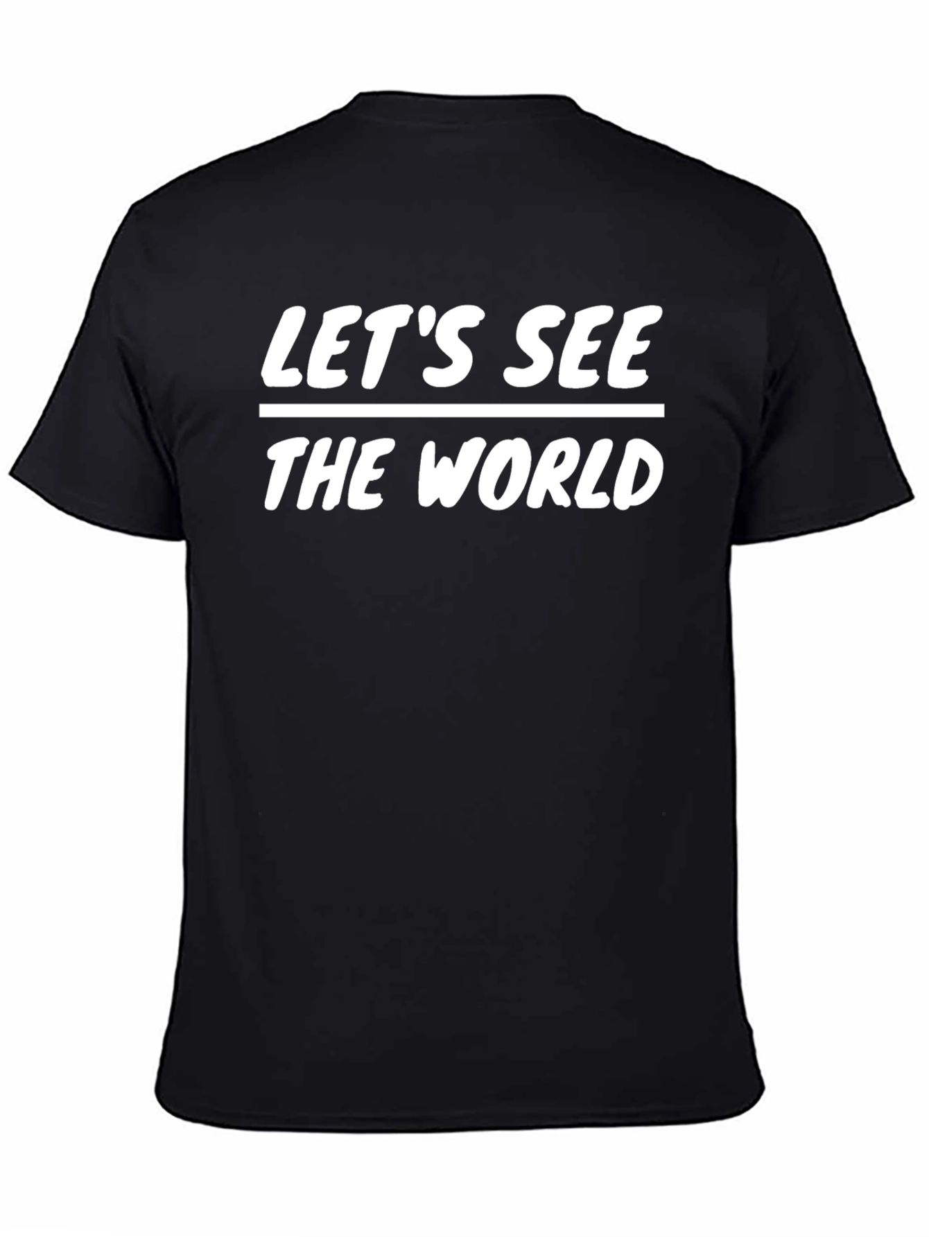 Lets See The World Graphic T-Shirt