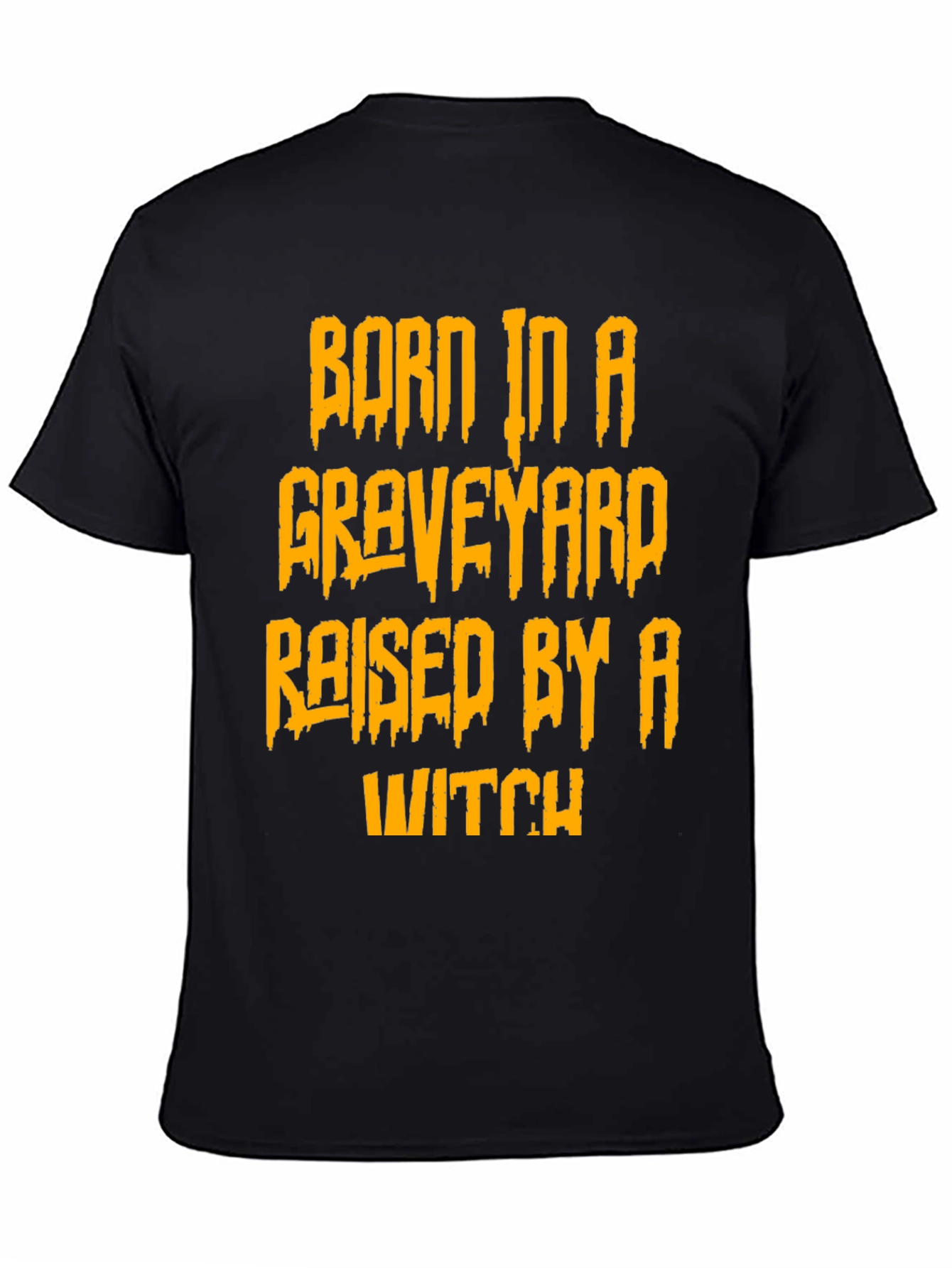 Born in a Graveyard T-Shirt