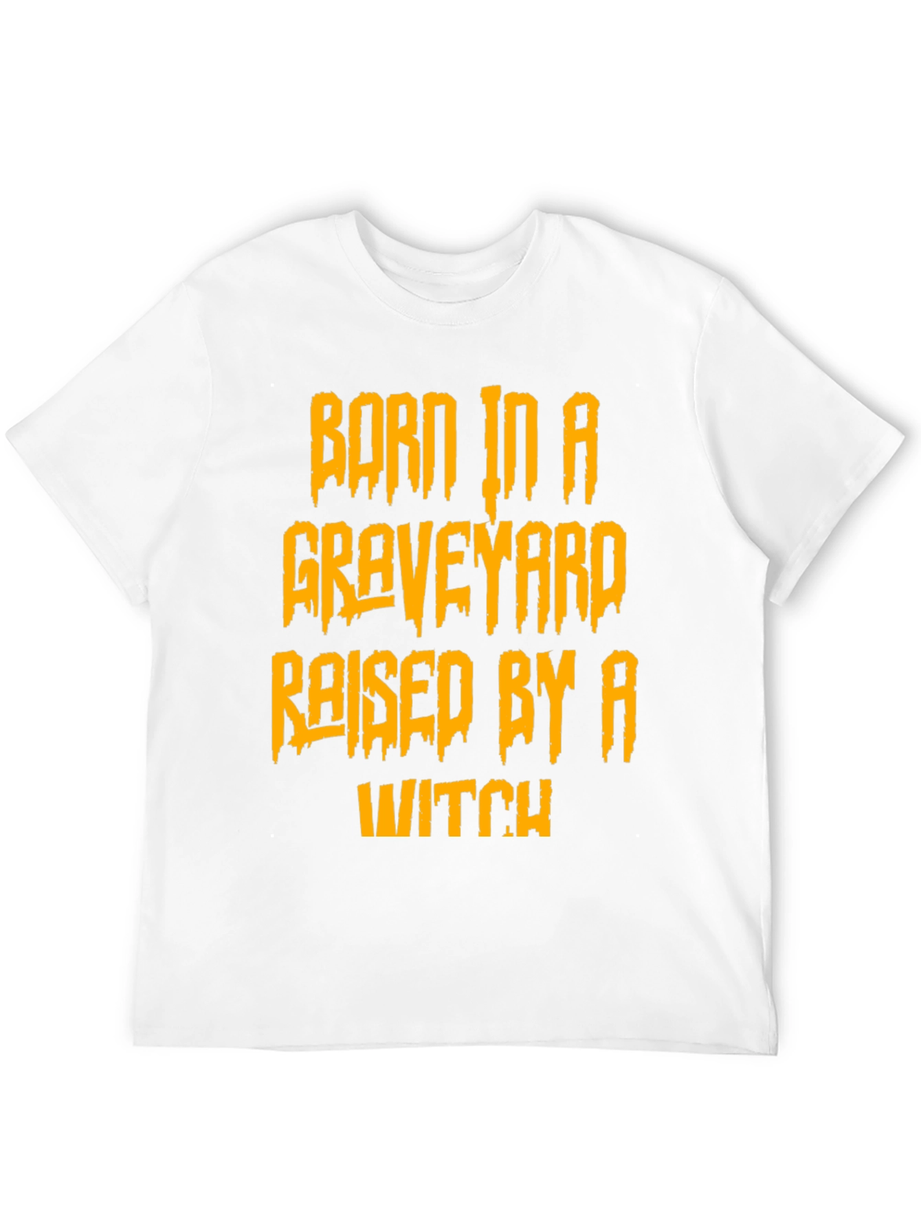 Born in a Graveyard T-Shirt