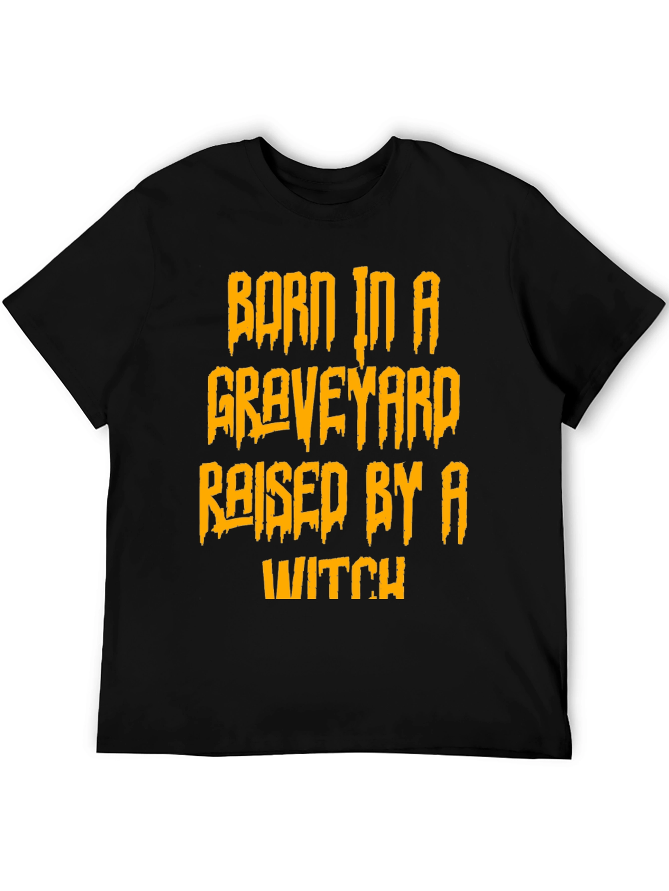Born in a Graveyard T-Shirt