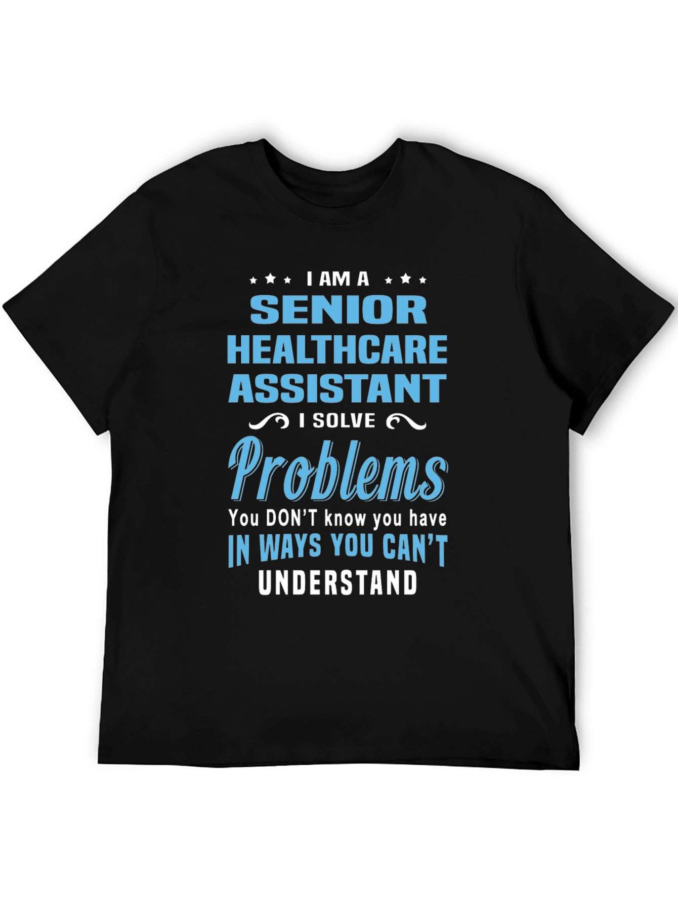 Senior Healthcare Assistant T-Shirt