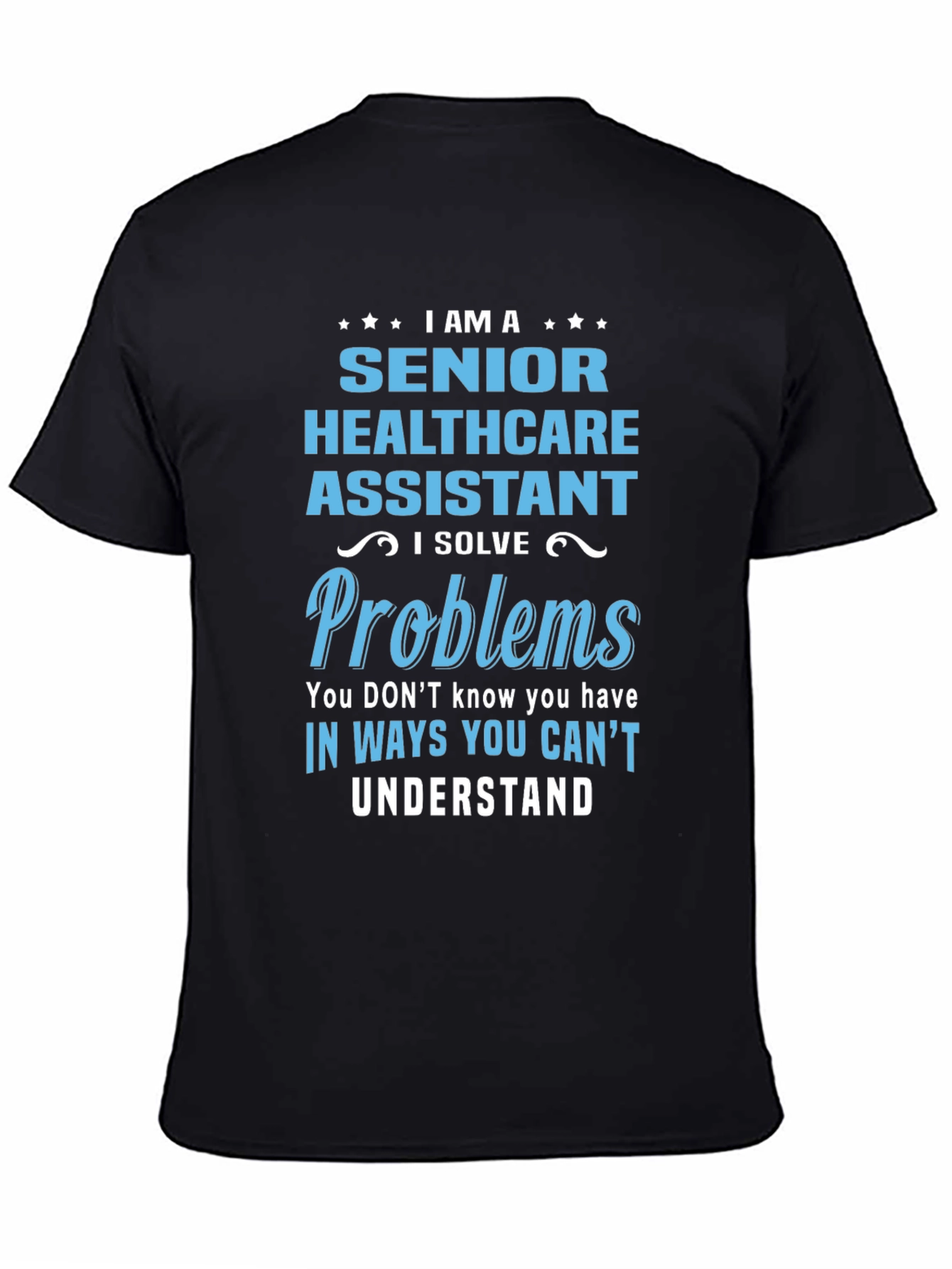 Senior Healthcare Assistant T-Shirt