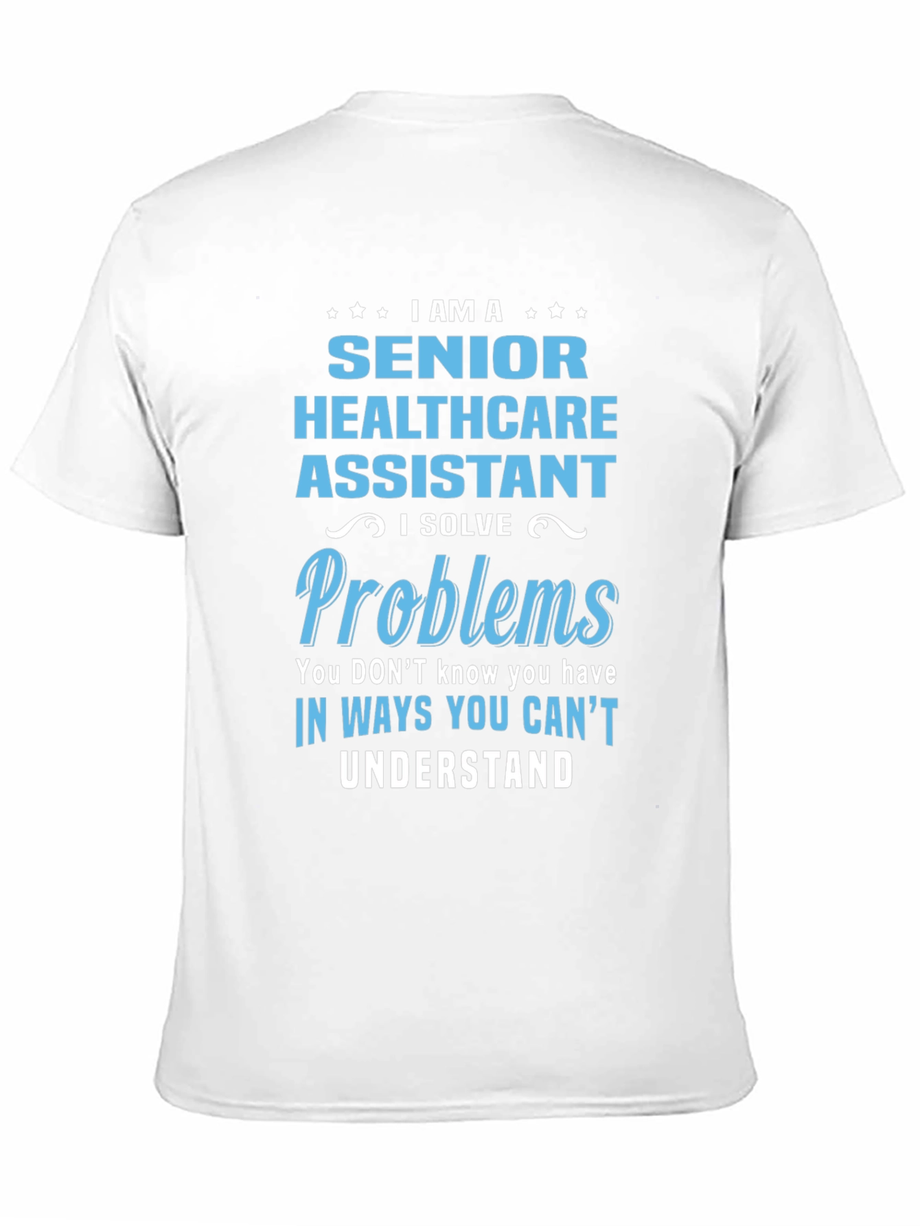 Senior Healthcare Assistant T-Shirt