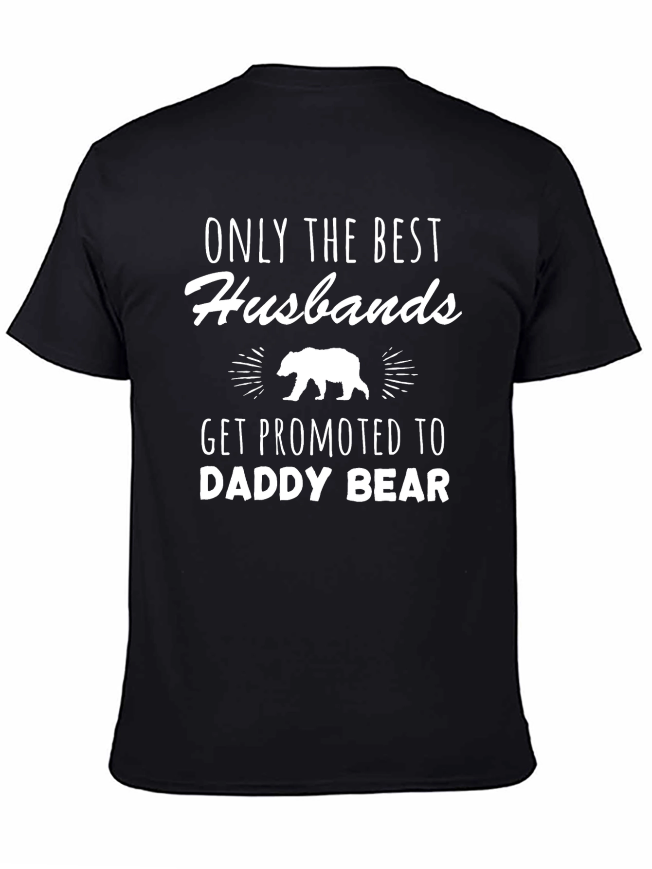 Daddy Bear T-Shirt - Best Husbands Gift