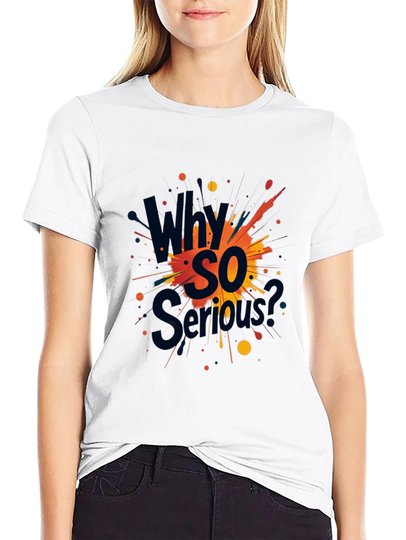 Why So Serious? Graphic Black T-Shirt