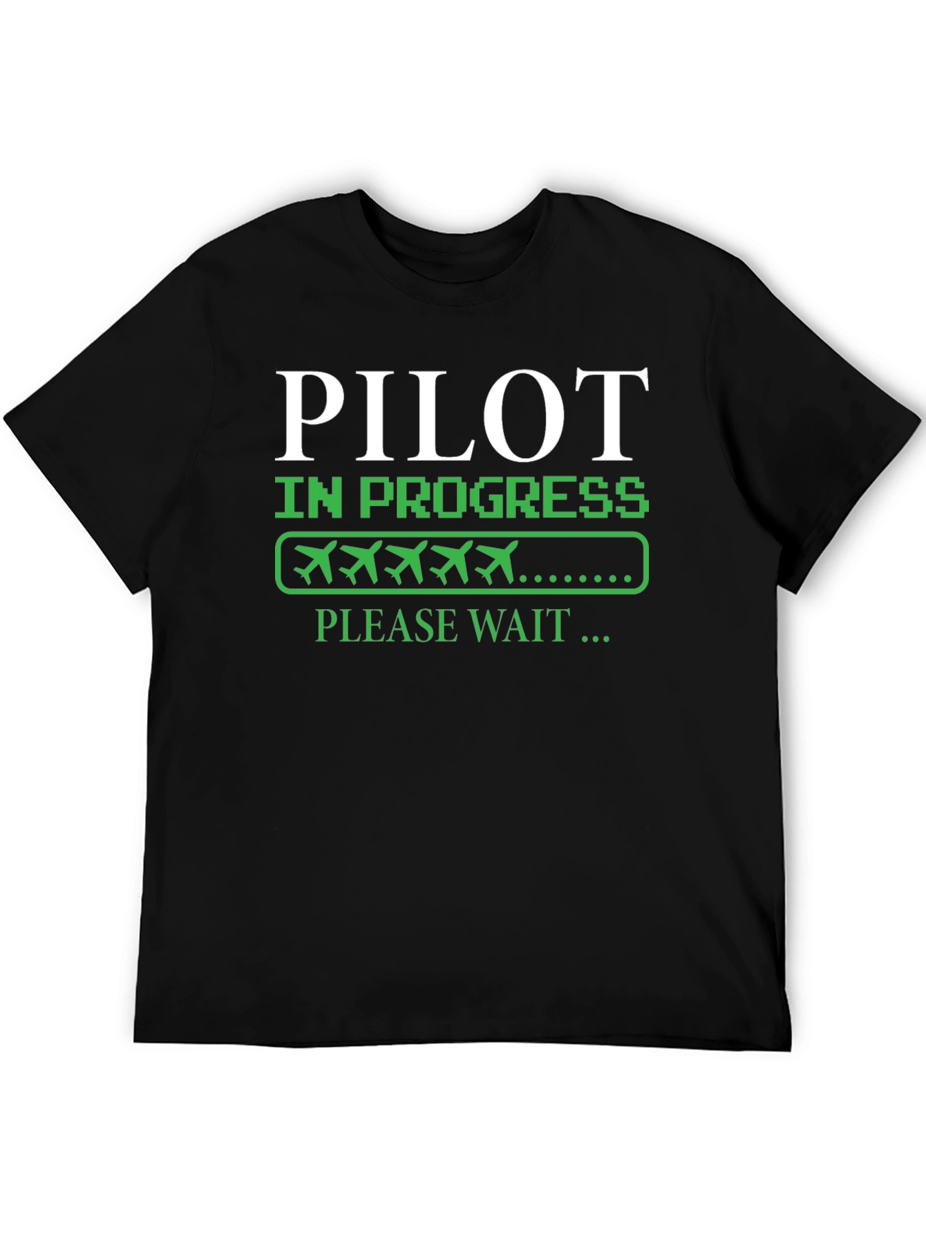 Pilot In Progress T-Shirt - Funny Aviation Tee