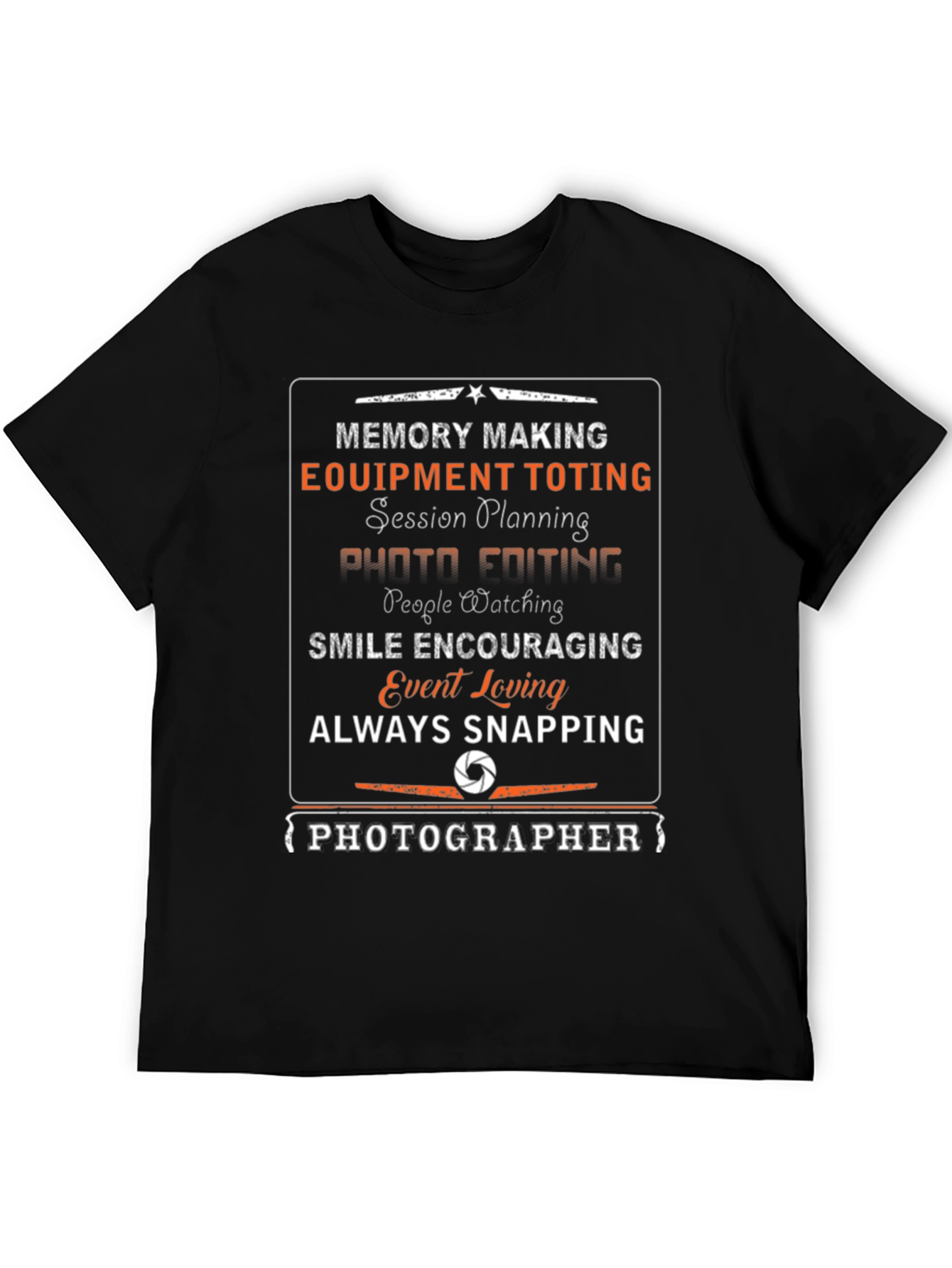 Photographer T-Shirt - Memory Making Graphic Tee