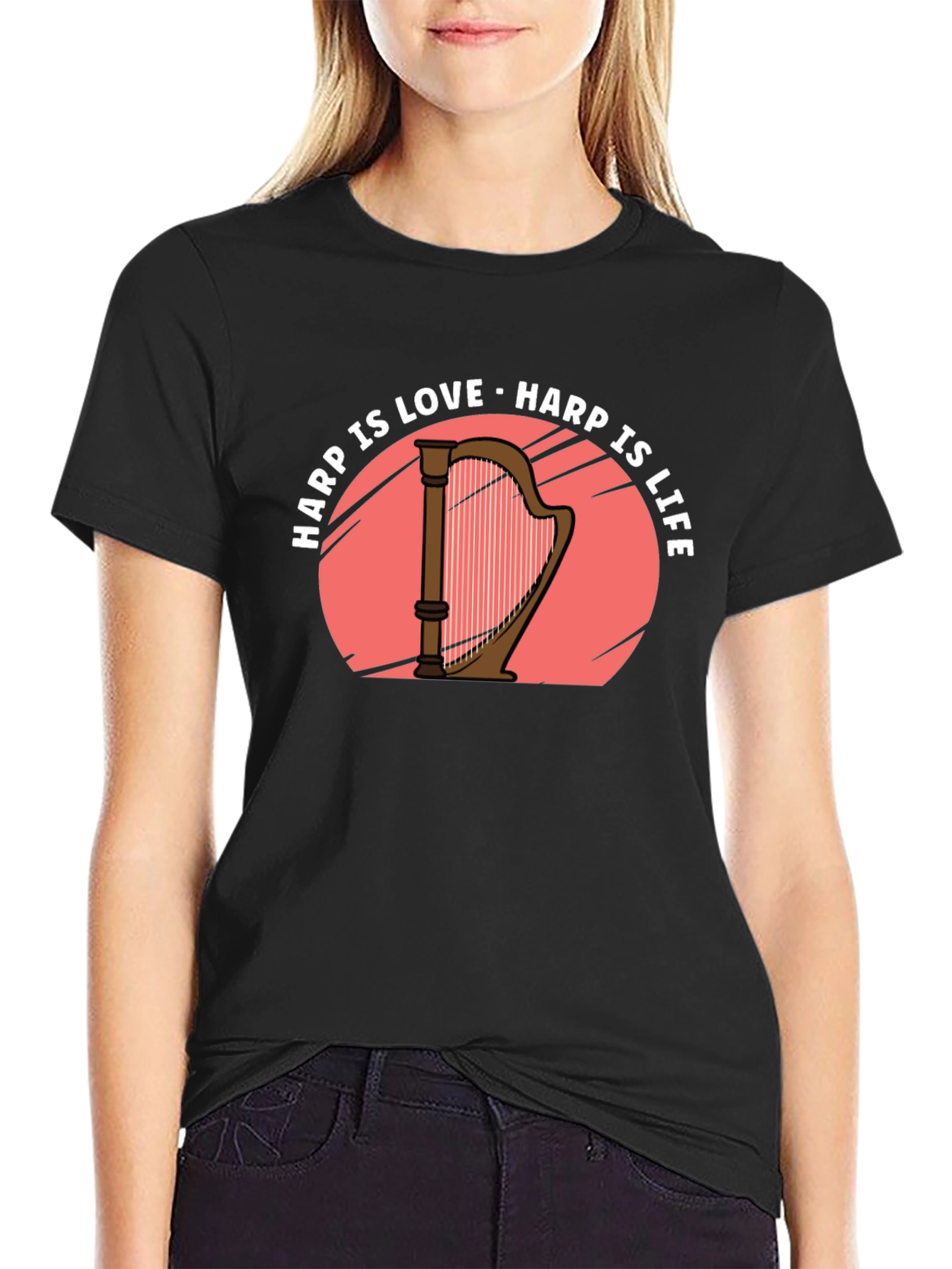 Harp Is Love Harp Is Life T-Shirt