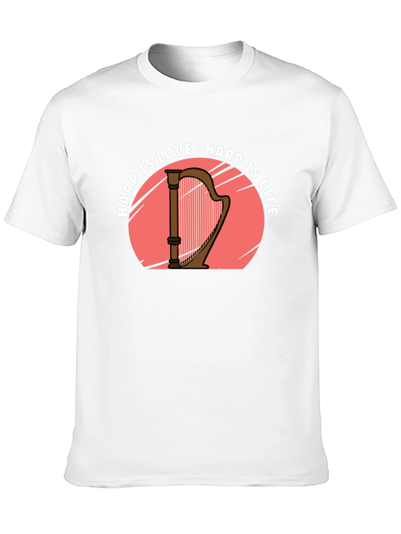 Harp Is Love Harp Is Life T-Shirt